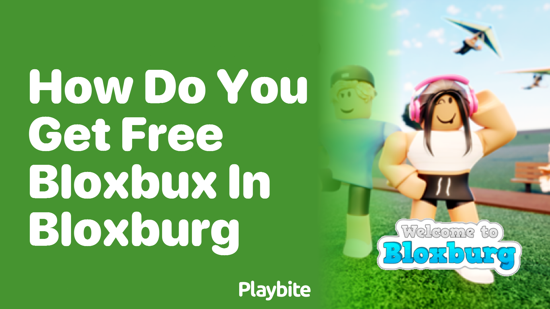 How Do You Get Free Bloxbux in Bloxburg?