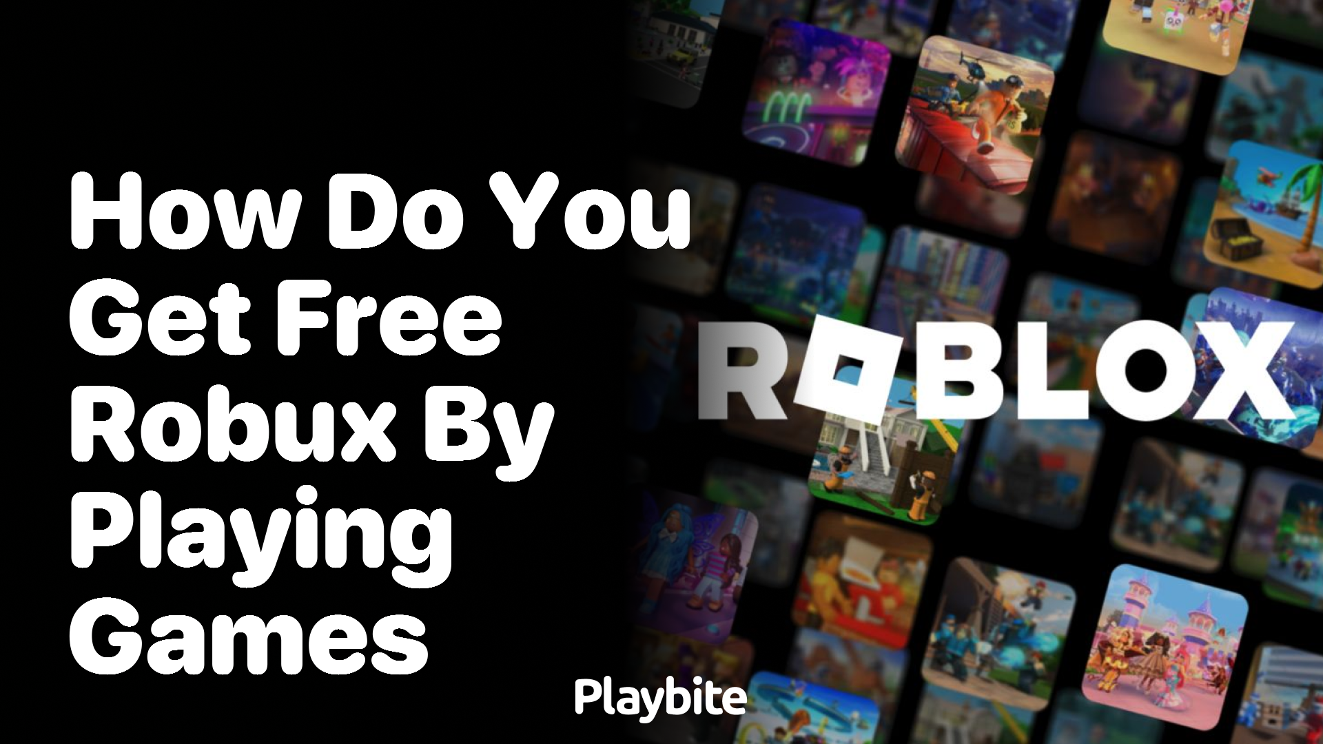 How Do You Get Free Robux by Playing Games?