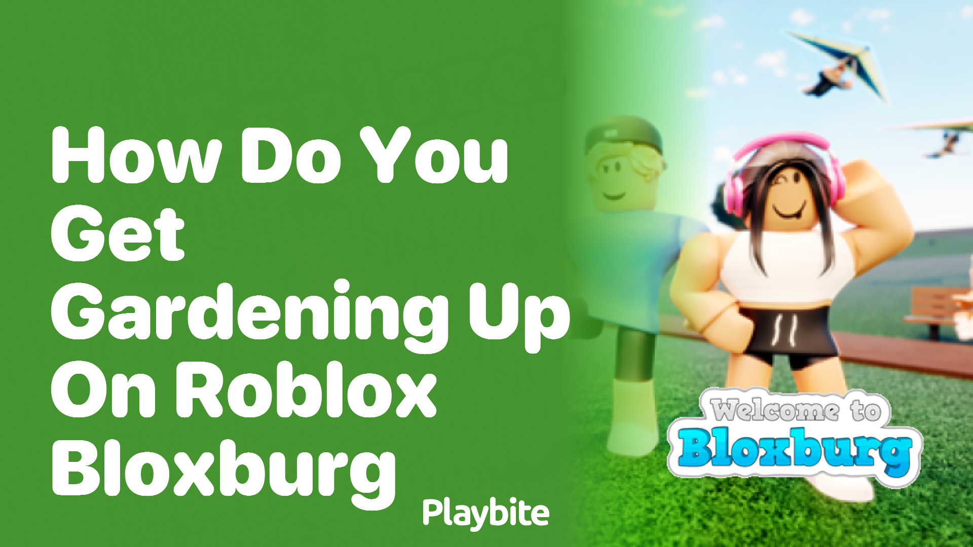 How Do You Improve Your Gardening Skills in Roblox Bloxburg?