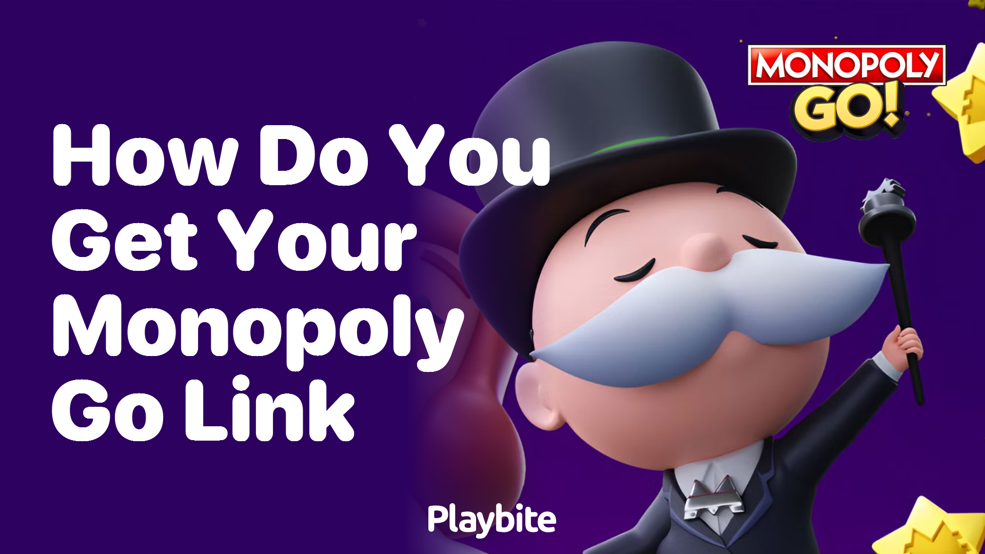 How Do You Get Your Monopoly Go Link?