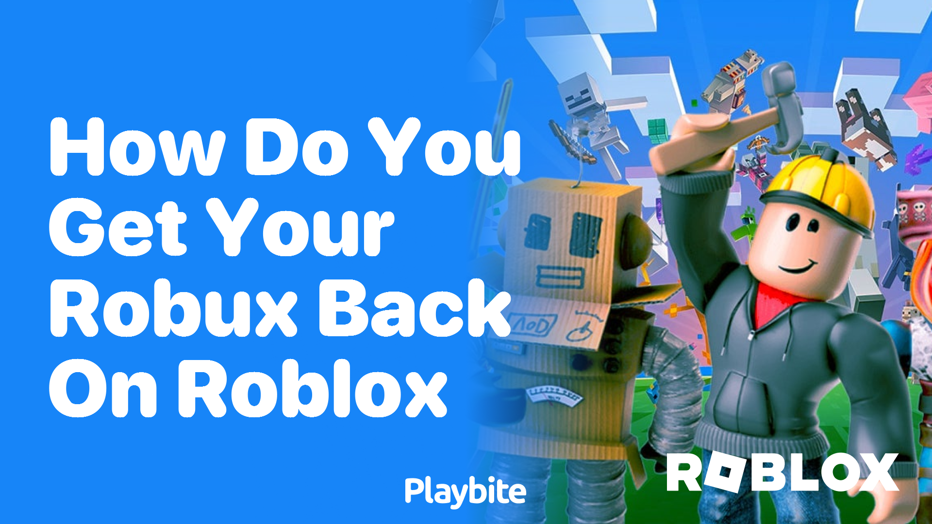 How Do You Get Your Robux Back on Roblox?