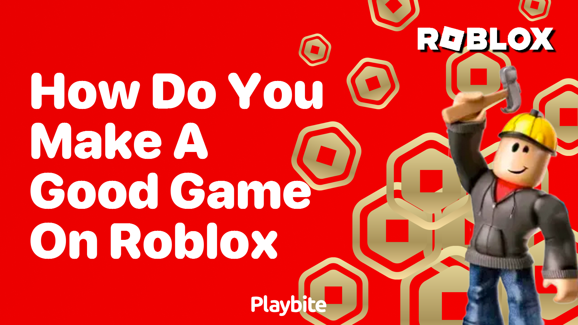 How Do You Make a Good Game on Roblox?