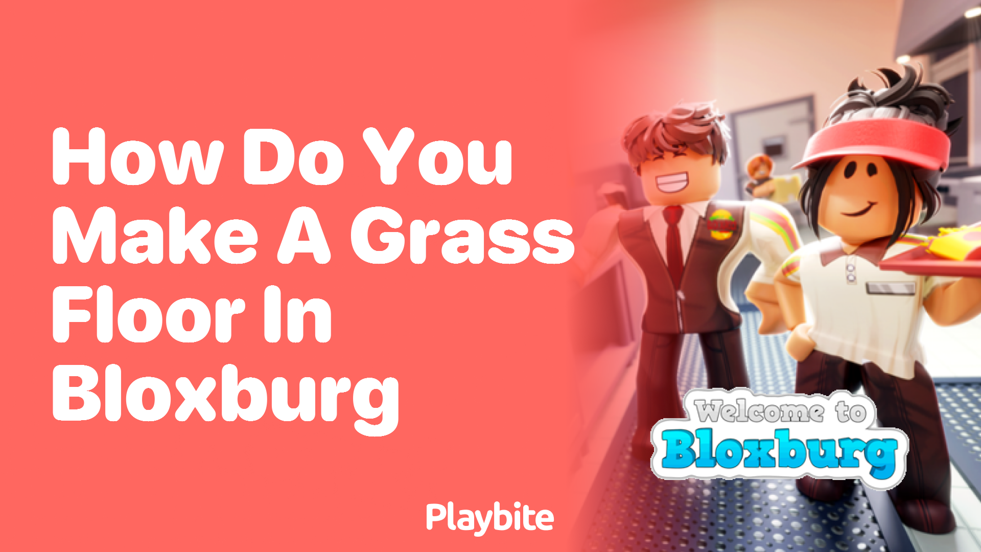 How Do You Make a Grass Floor in Bloxburg?