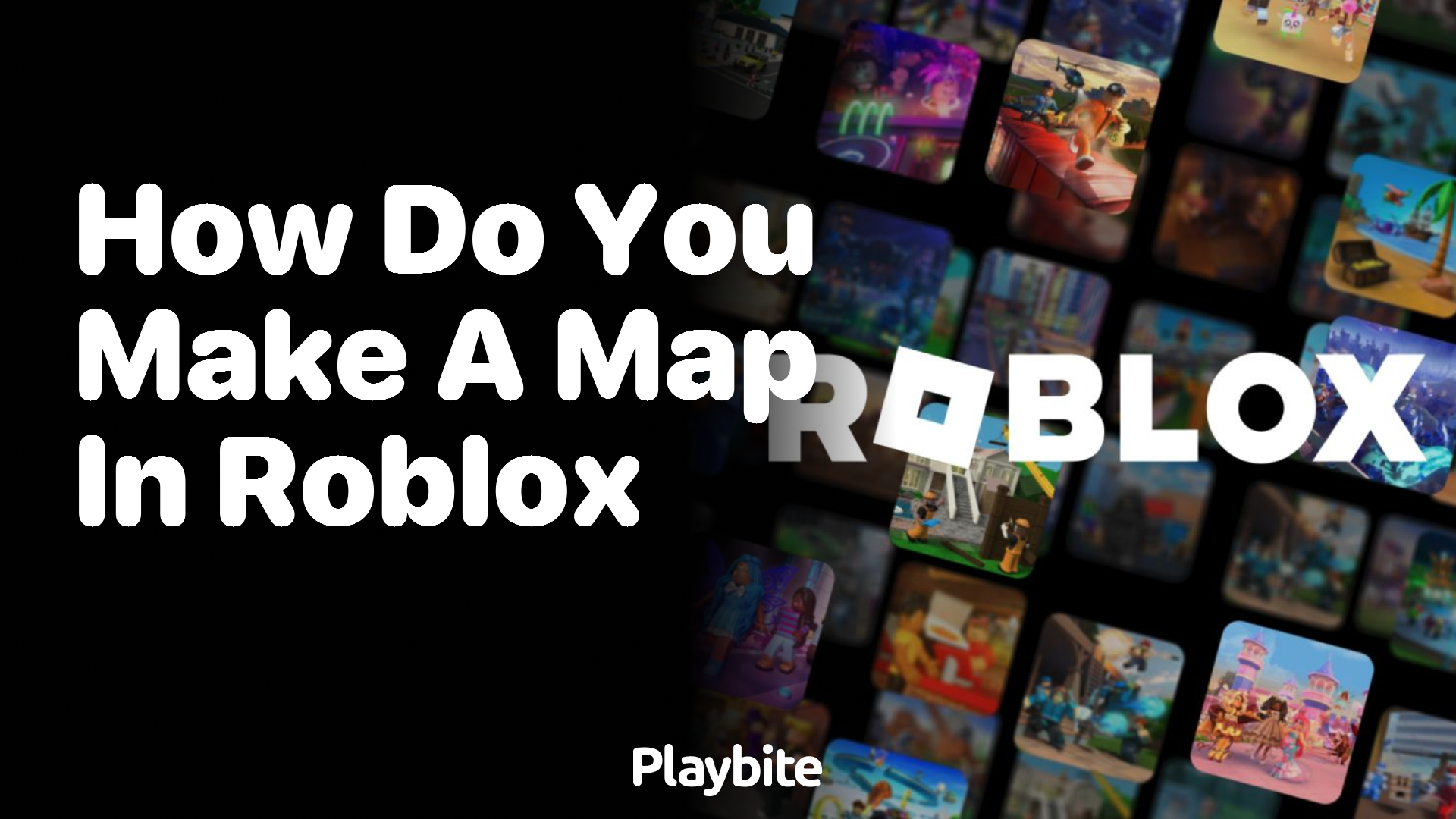 How Do You Make a Map in Roblox?