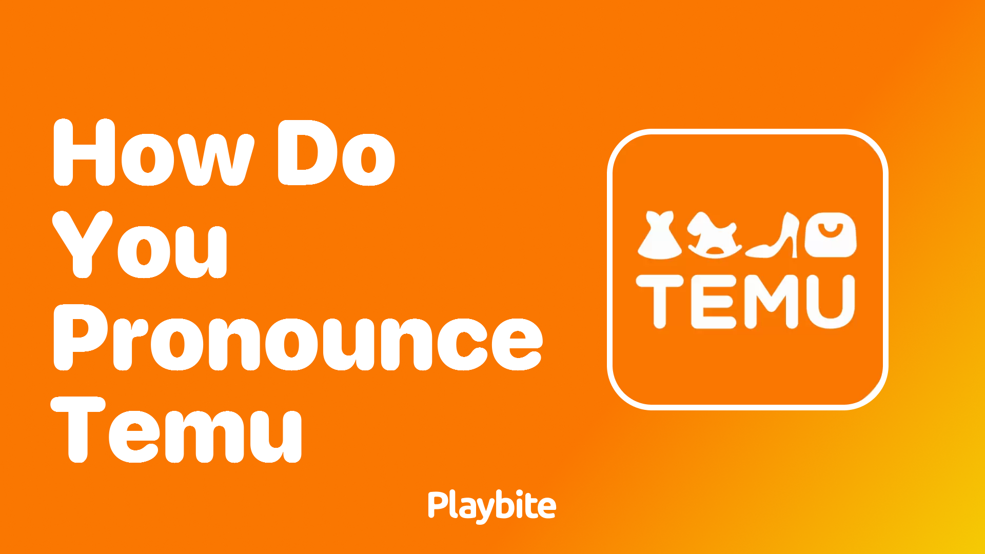 How Do You Pronounce Temu?