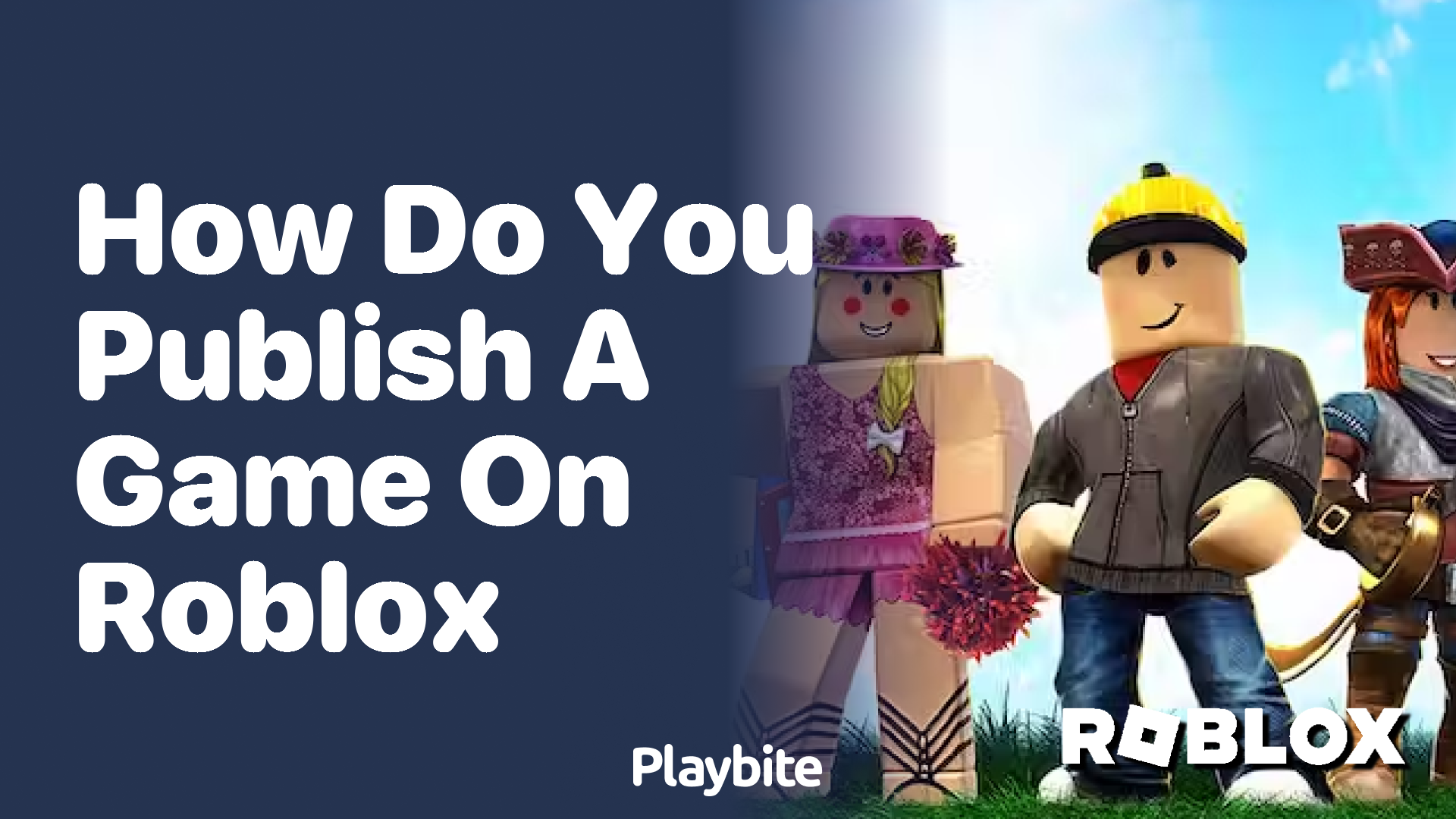 How Do You Publish a Game on Roblox? A Beginner&#8217;s Guide