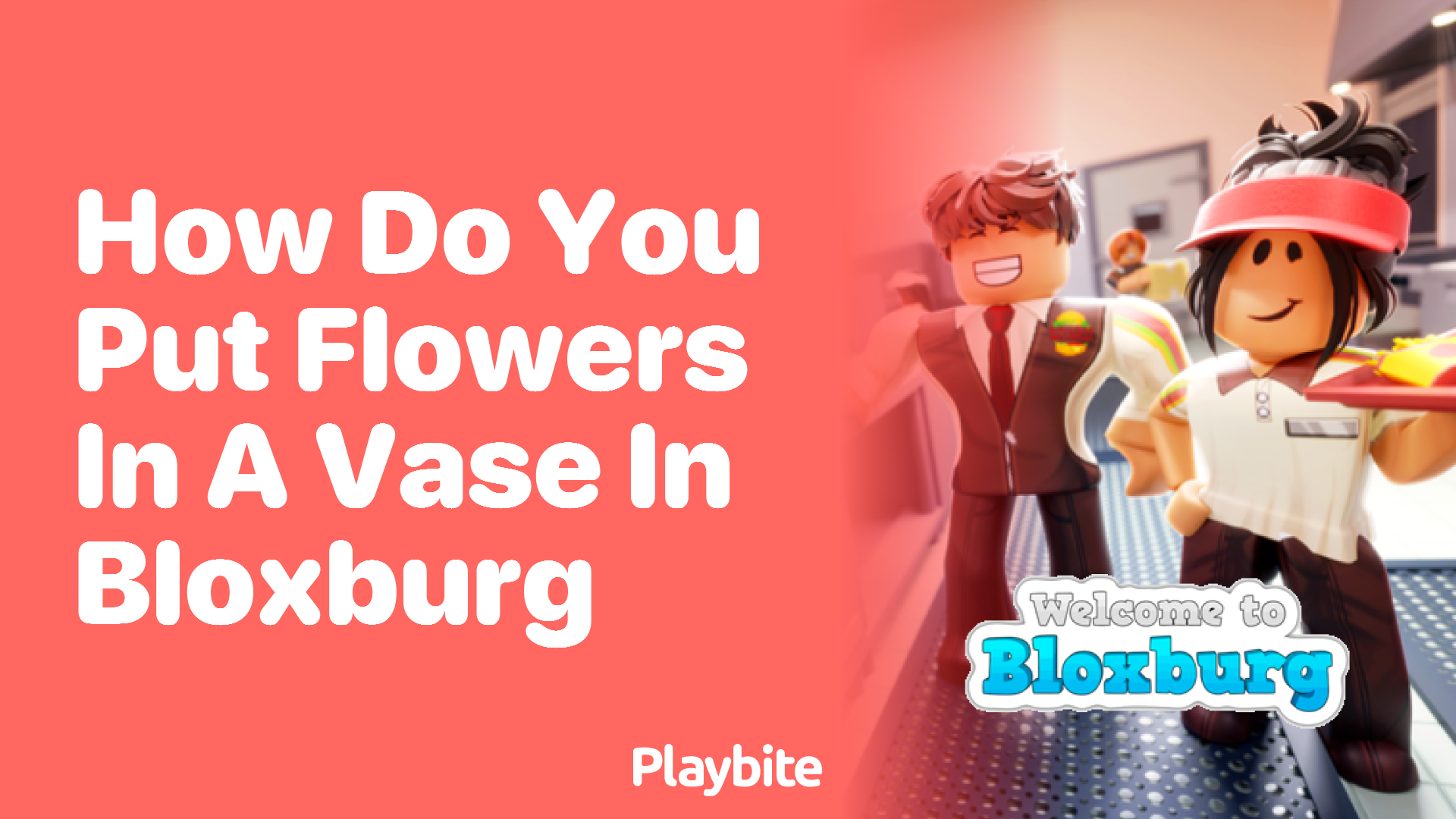 How Do You Put Flowers in a Vase in Bloxburg?