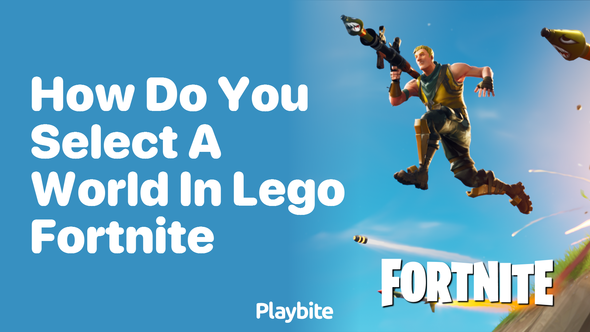 How Do You Select a World in Lego Fortnite?
