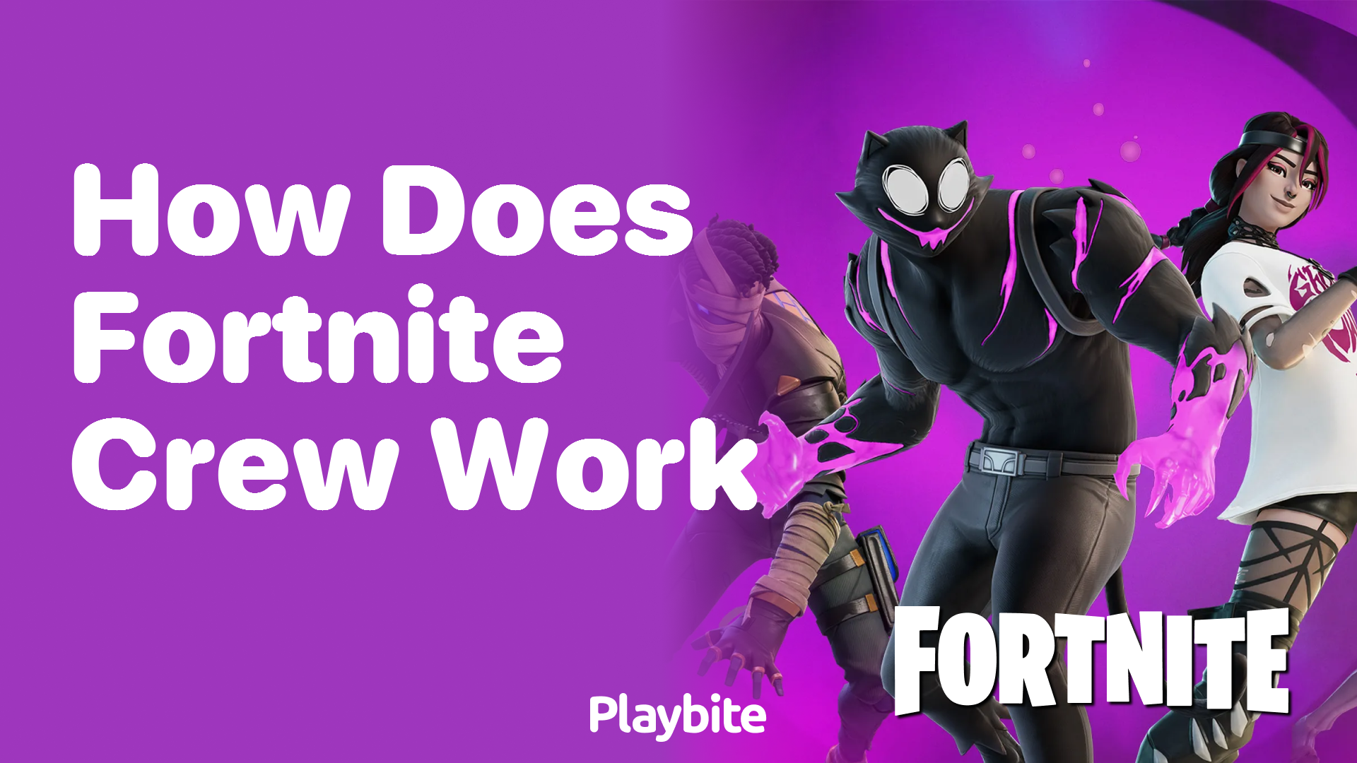 How Does Fortnite Crew Work? Unpacking the Benefits!