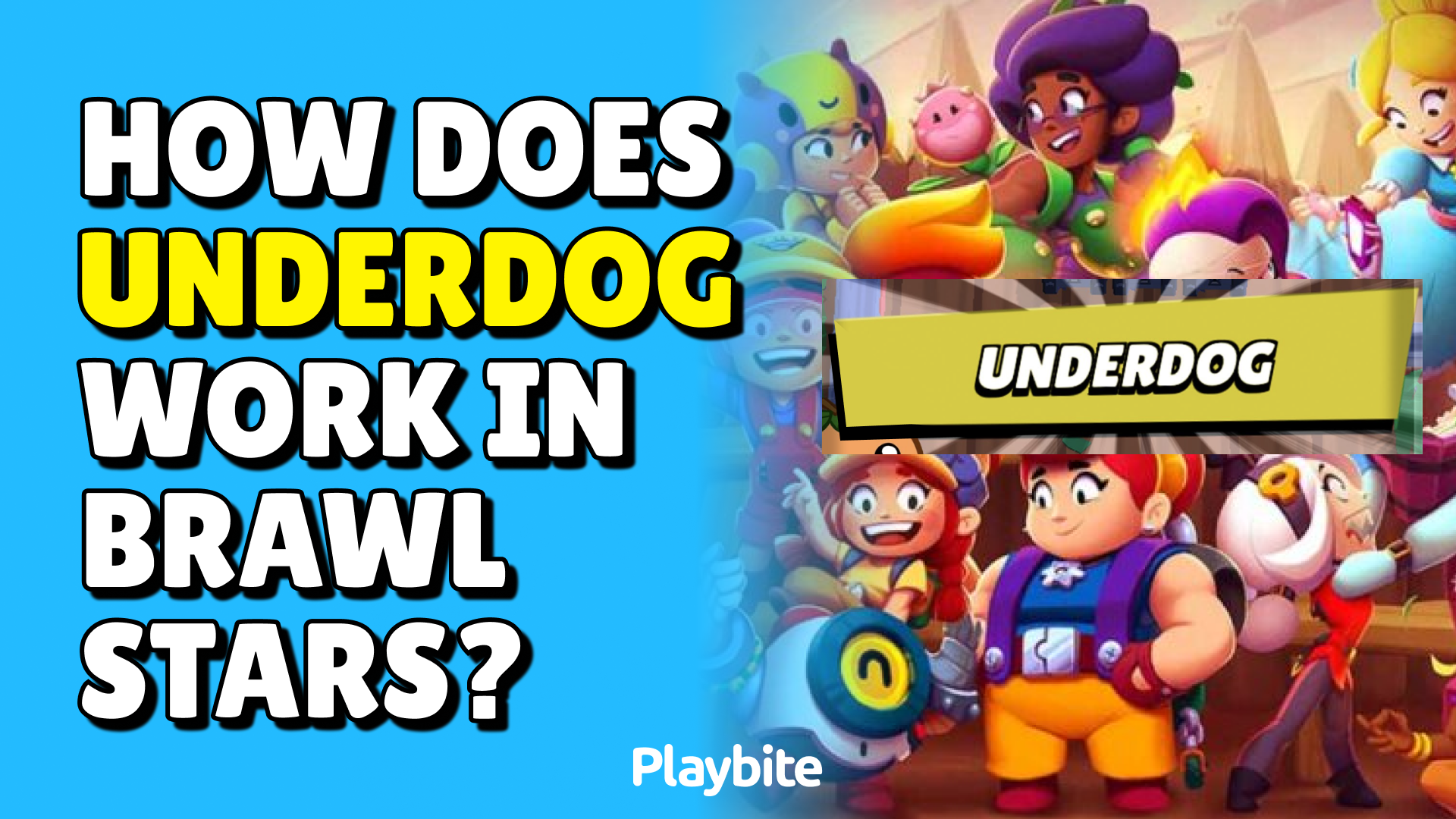 How Does Underdog Work in Brawl Stars?