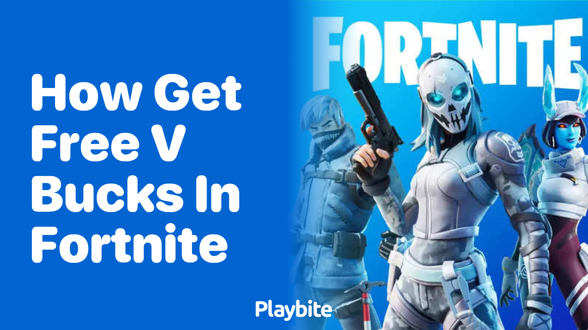 How to Get Free V-Bucks in Fortnite