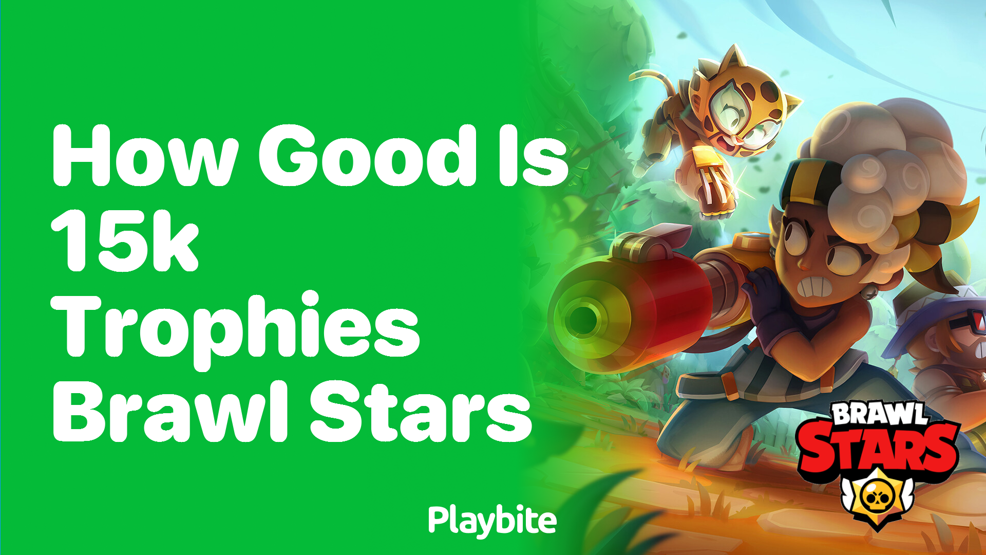 How Good is Having 15k Trophies in Brawl Stars?