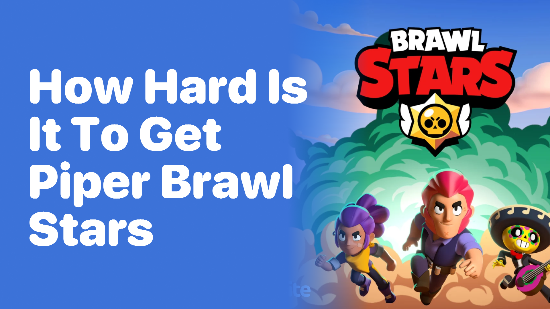 How Hard Is It to Get Piper in Brawl Stars?