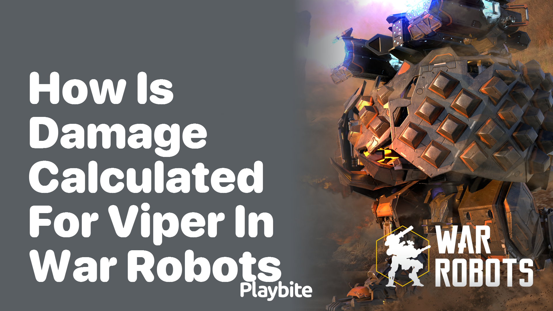 How Is Damage Calculated for Viper in War Robots?