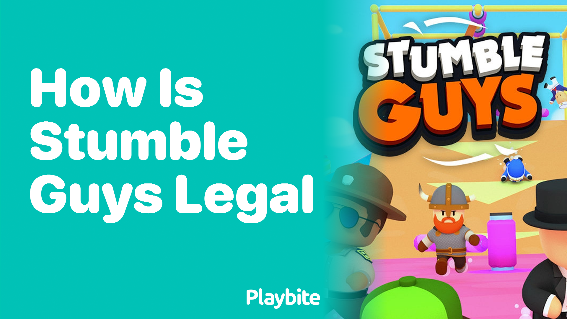 How is Stumble Guys Legal?