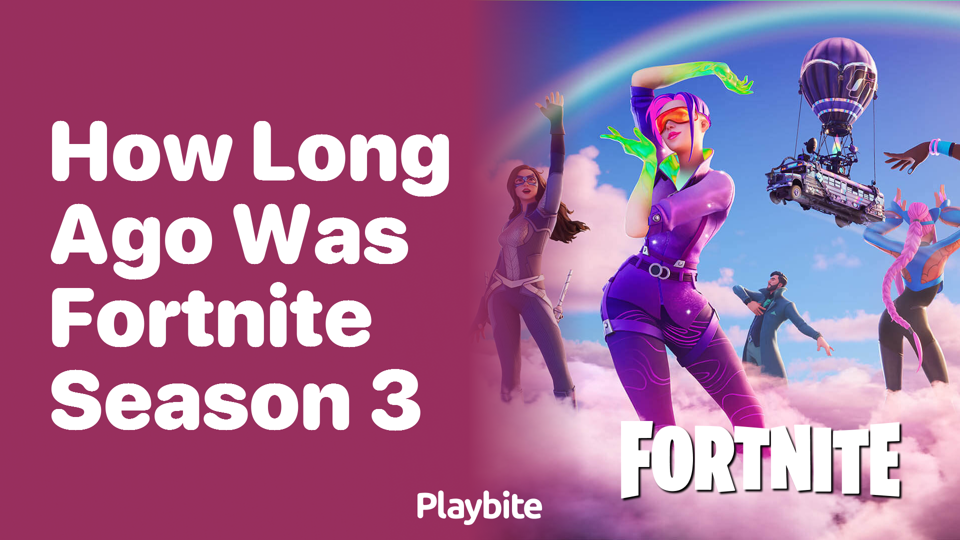 Discover How Long Ago Fortnite Season 3 Rocked the Gaming World