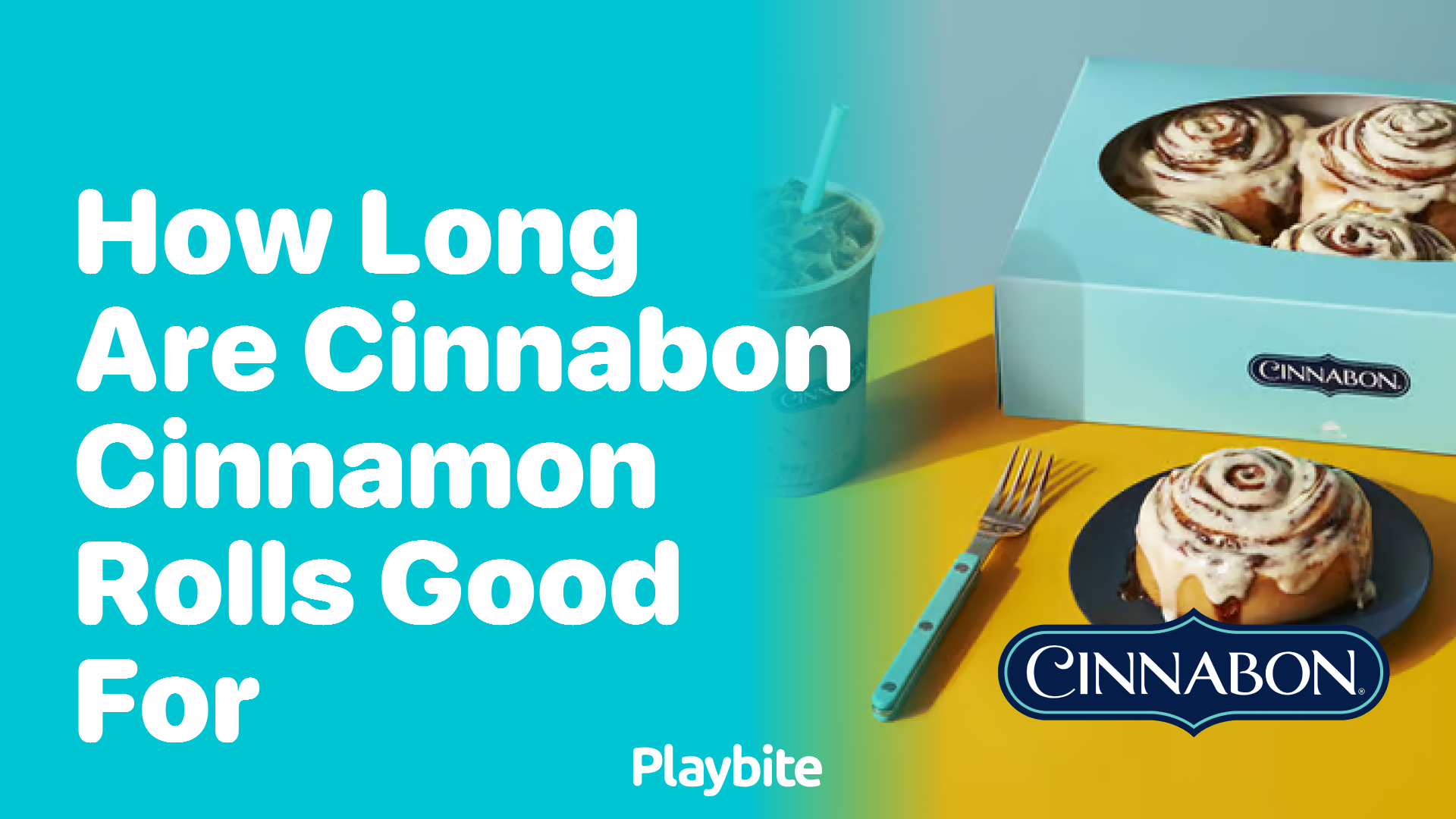 How Long Are Cinnabon Cinnamon Rolls Good For?