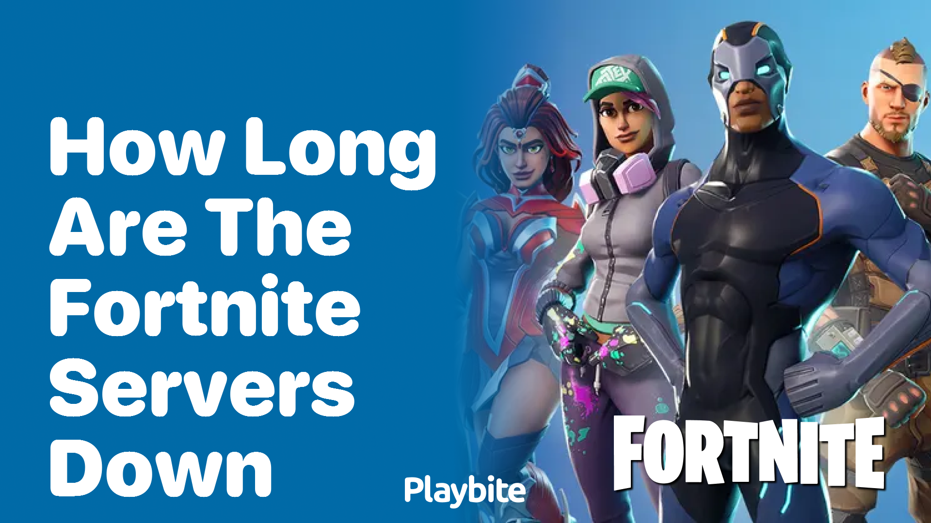 How Long Are the Fortnite Servers Down for Maintenance?