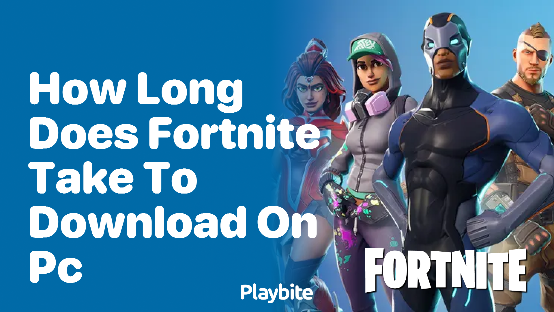 How Long Does Fortnite Take to Download on PC?