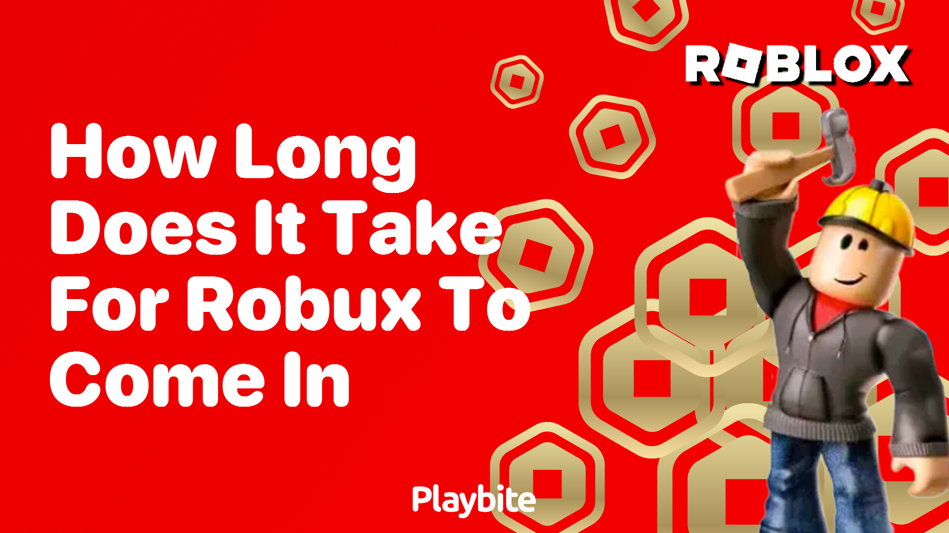 How Long Does It Take for Robux to Come In?