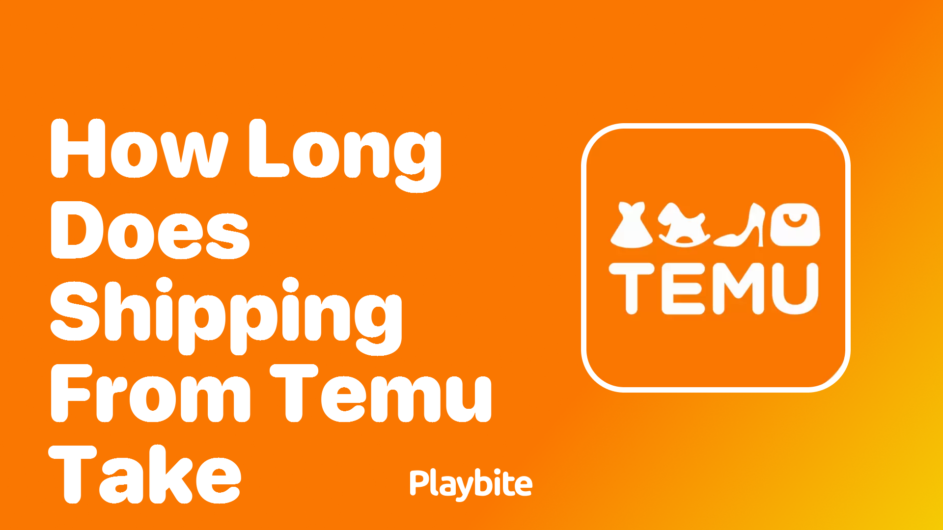 How Long Does Shipping From Temu Take? Unraveling Delivery Times