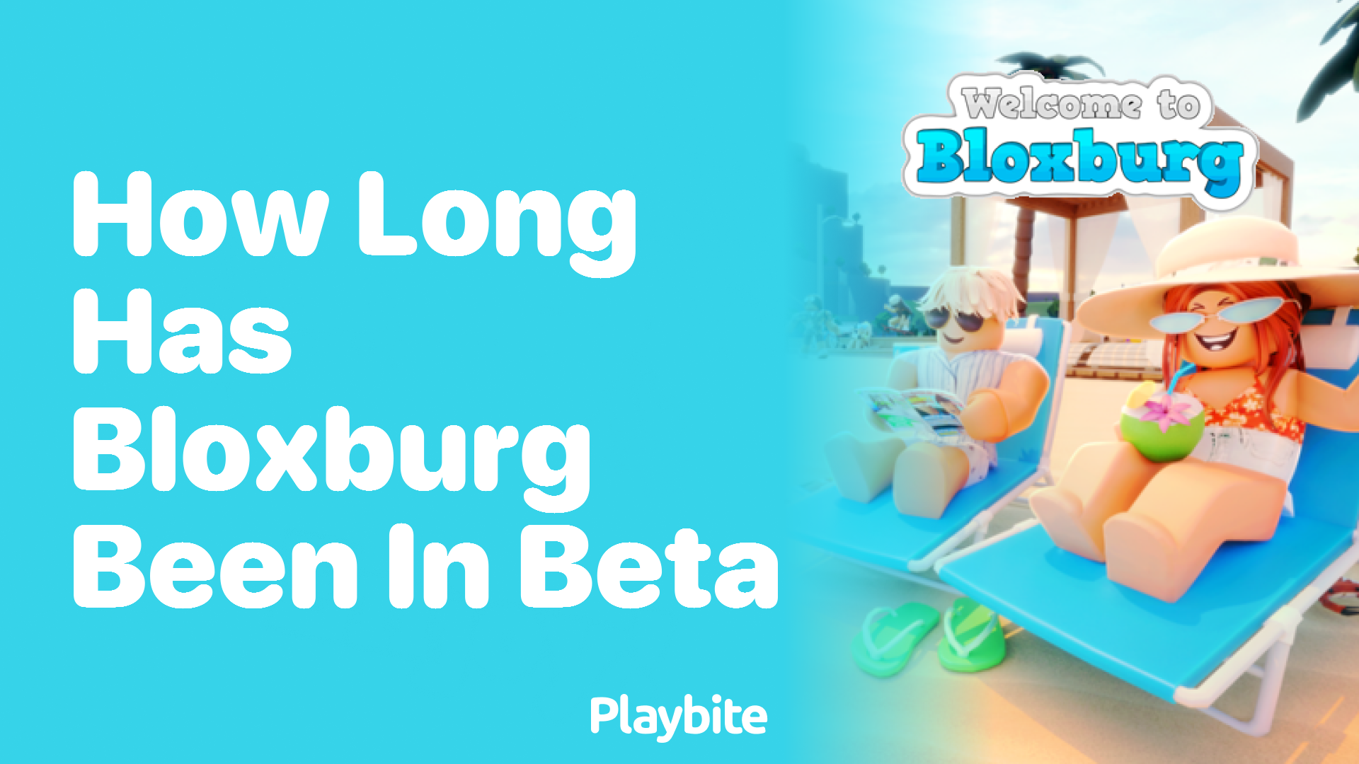 How Long Has Bloxburg Been in Beta?