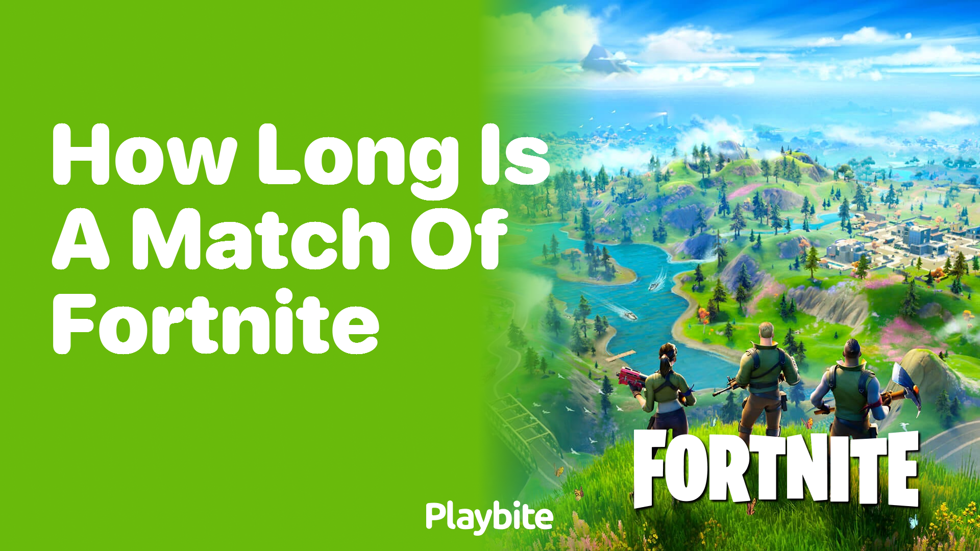 How Long Is a Match of Fortnite? Let’s Find Out!