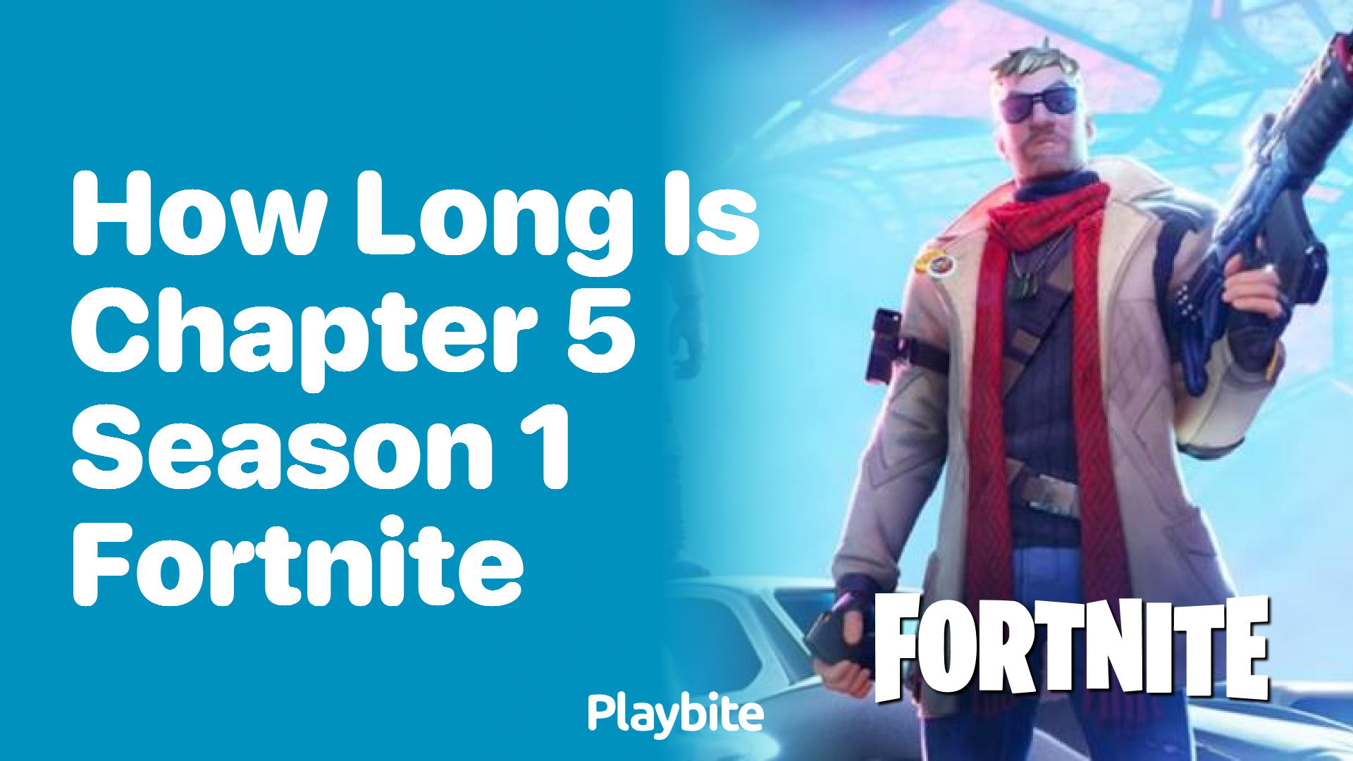 How Long Is Chapter 5 Season 1 in Fortnite?