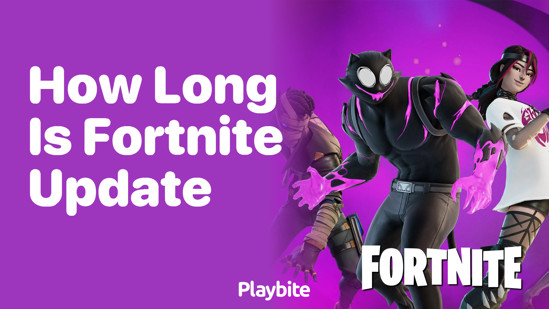 How Long Does a Fortnite Update Take?