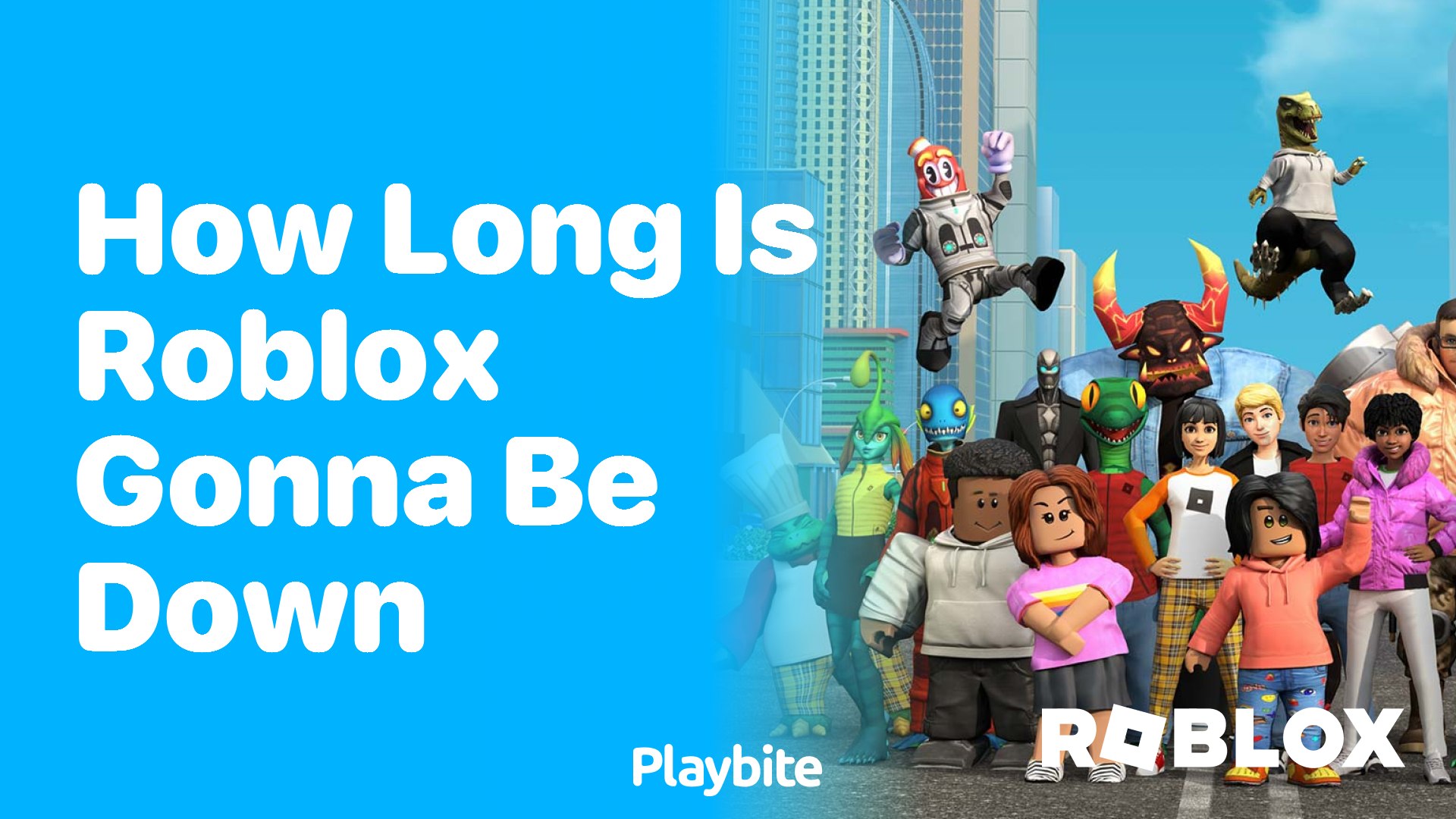 How Long is Roblox Going to Be Down?
