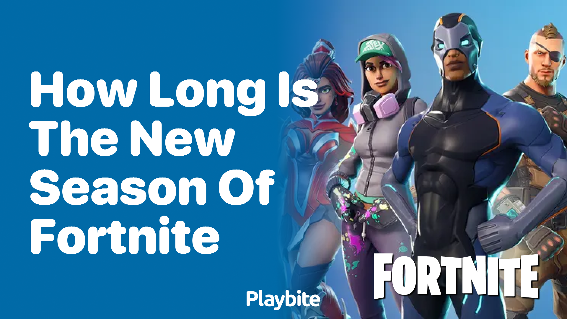 How Long Is the New Season of Fortnite?