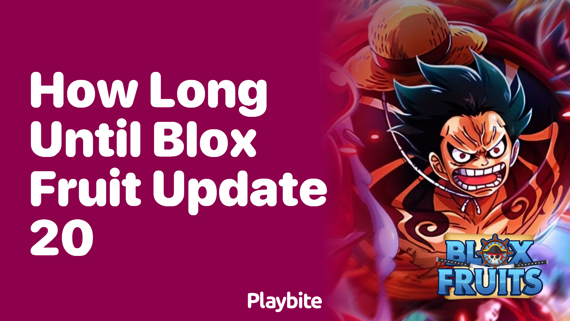 How Long Until Blox Fruit Update 20 Drops?
