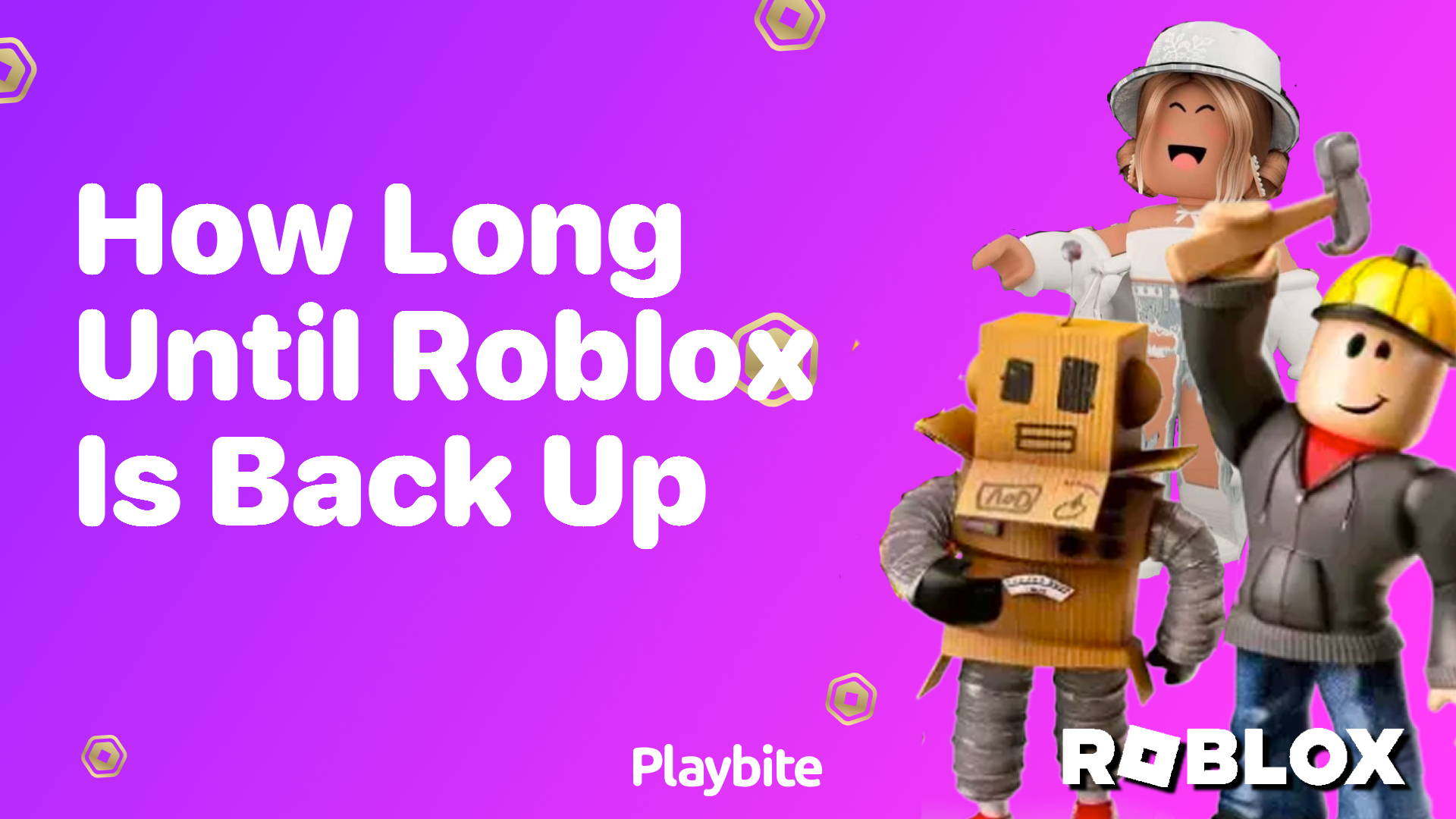 How Long Until Roblox Is Back up? Unpack the Timeline
