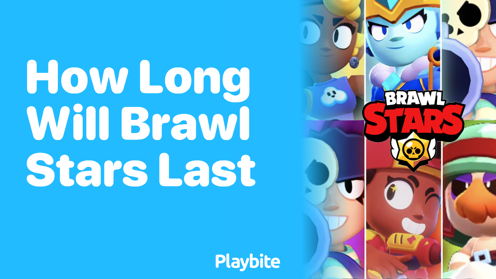 How Long Will Brawl Stars Last?
