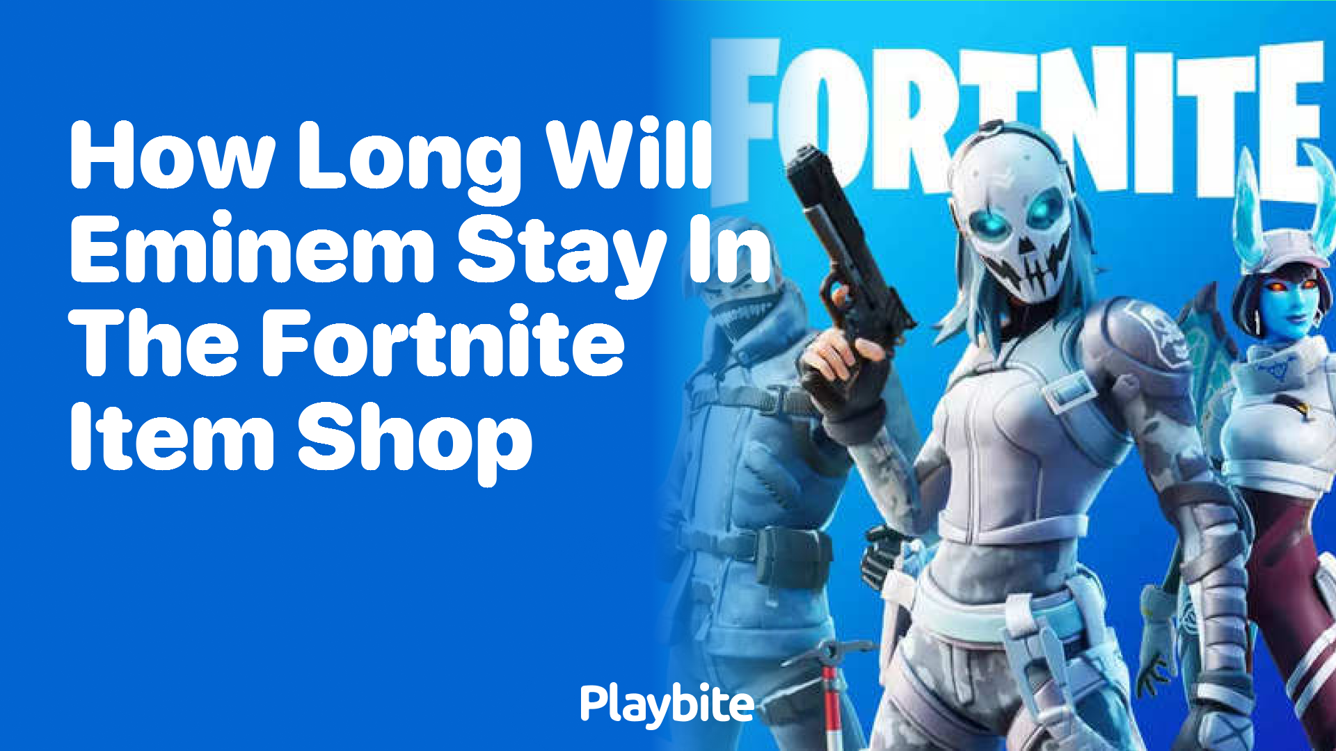 How Long Will Eminem Stay in the Fortnite Item Shop?