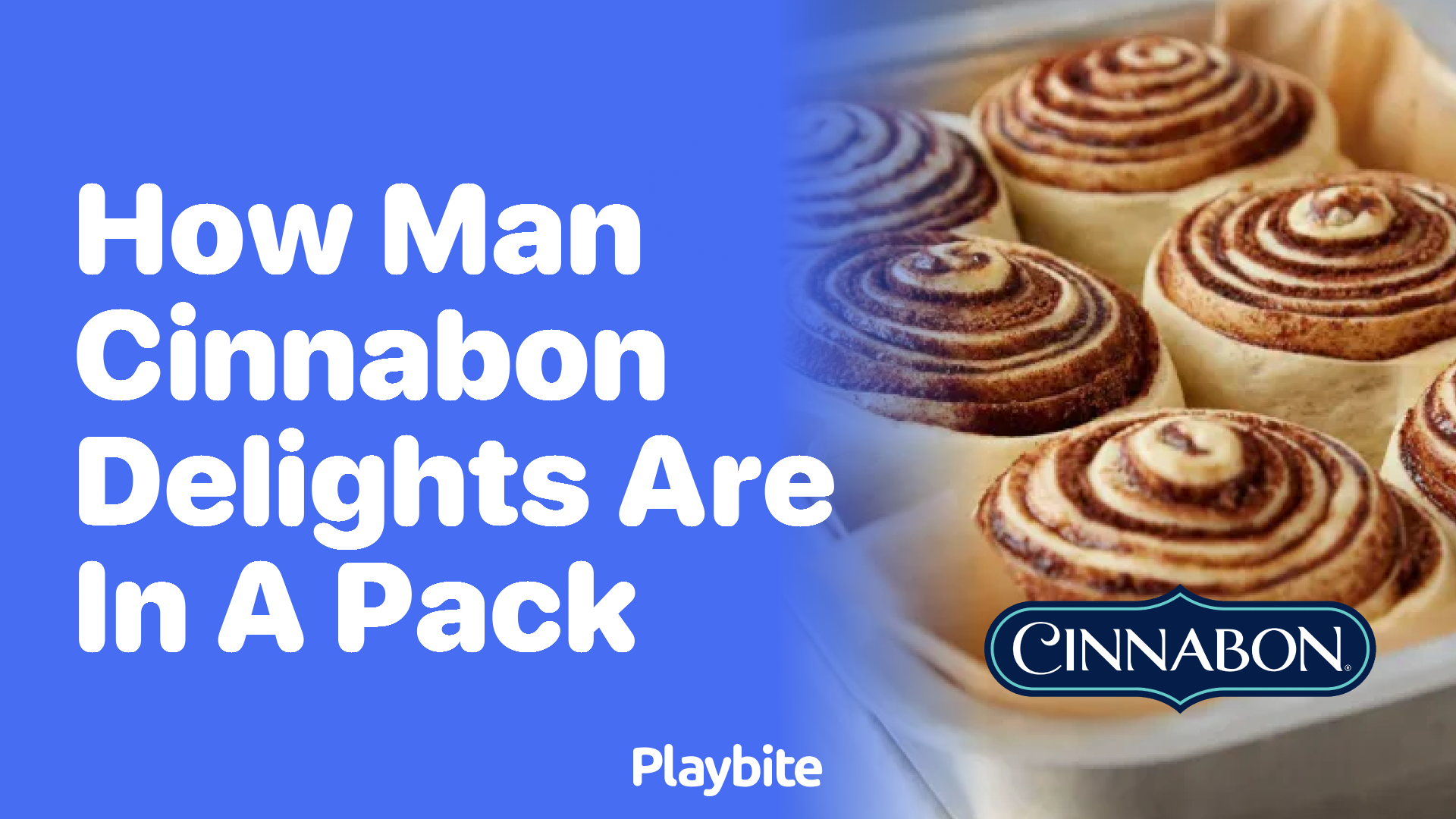 How Many Cinnabon Delights Are in a Pack?