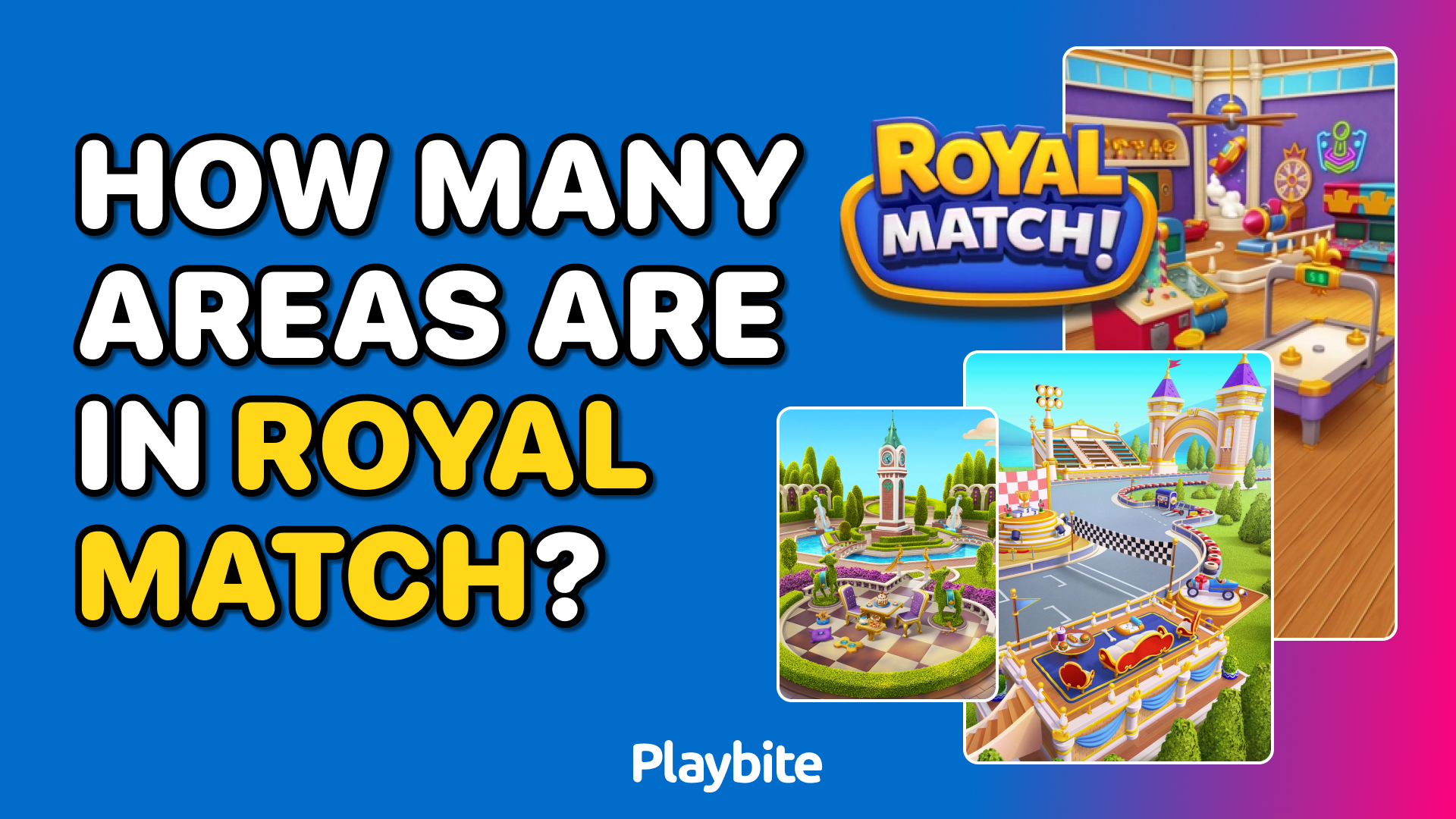 How Many Areas In Royal Match?