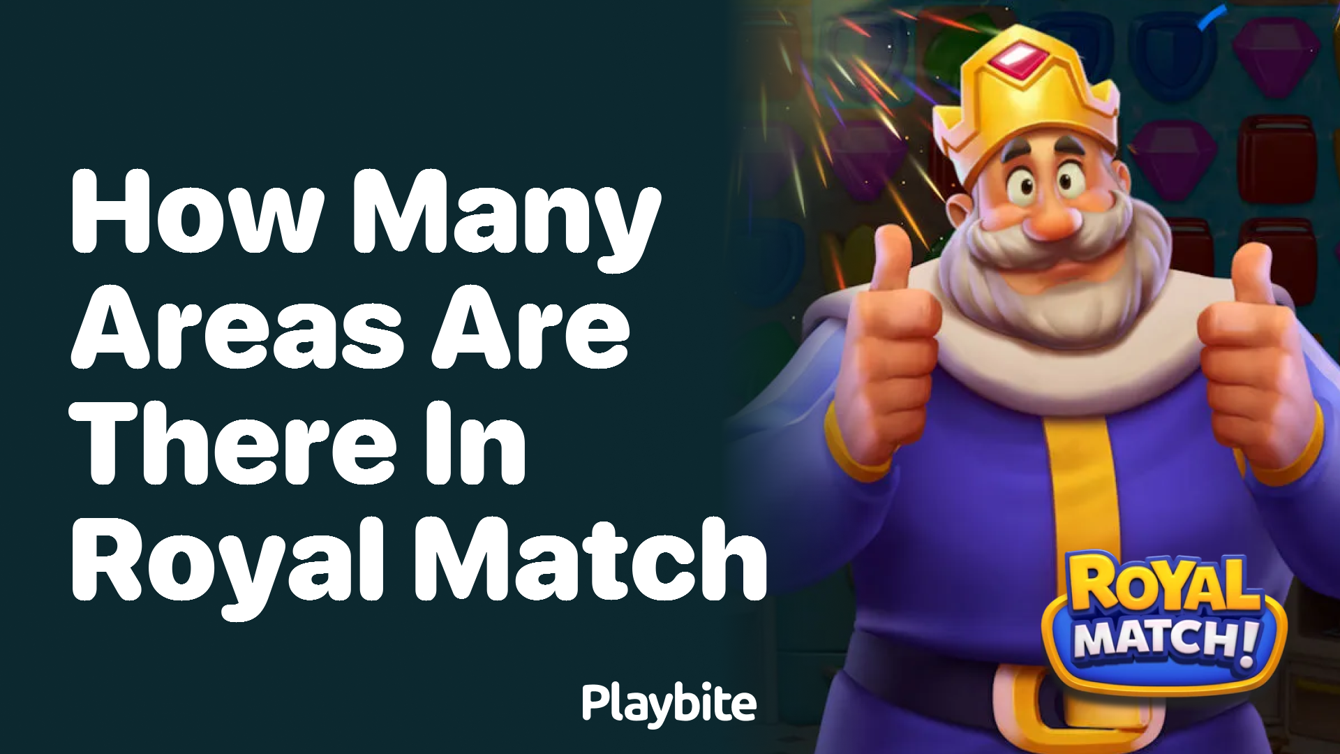 How Many Areas Are There in Royal Match?