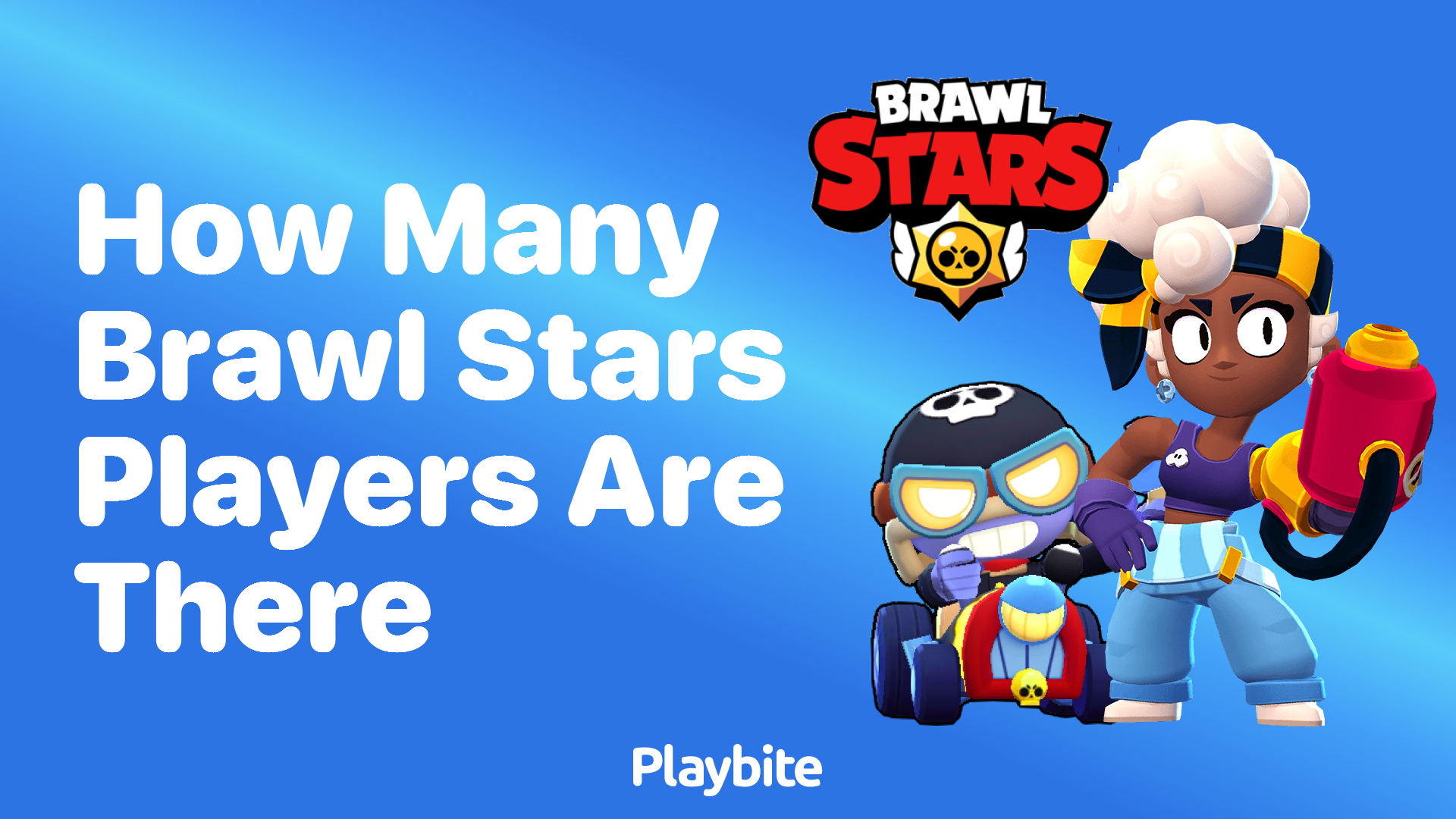 How Many Brawl Stars Players Are There Worldwide?