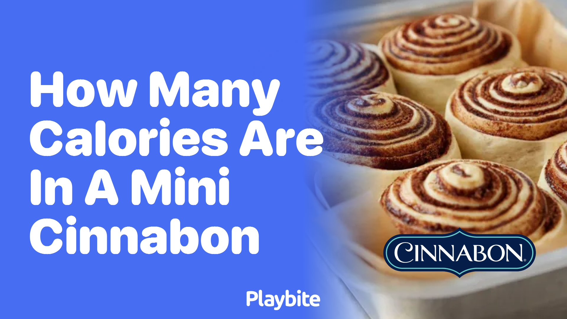 How Many Calories are in a Mini Cinnabon?