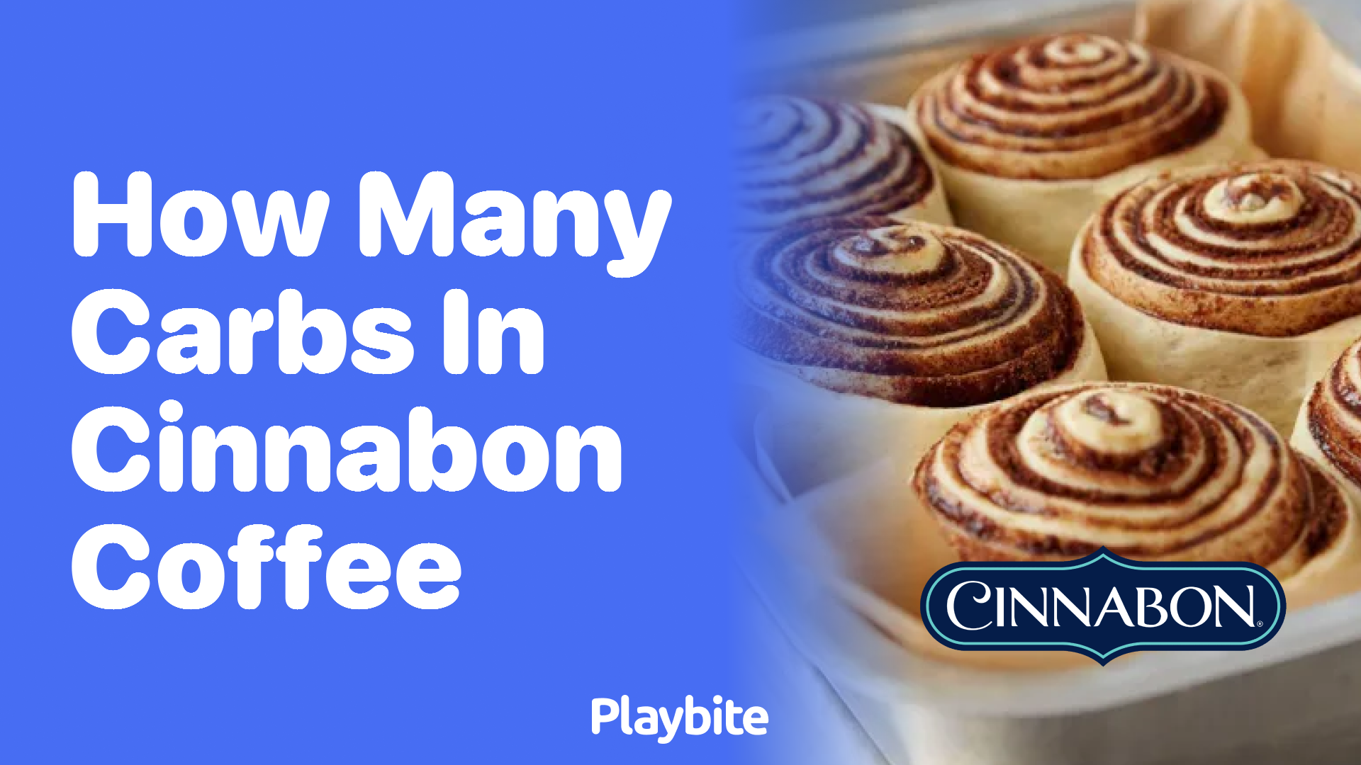 How Many Carbs Are in Cinnabon Coffee?