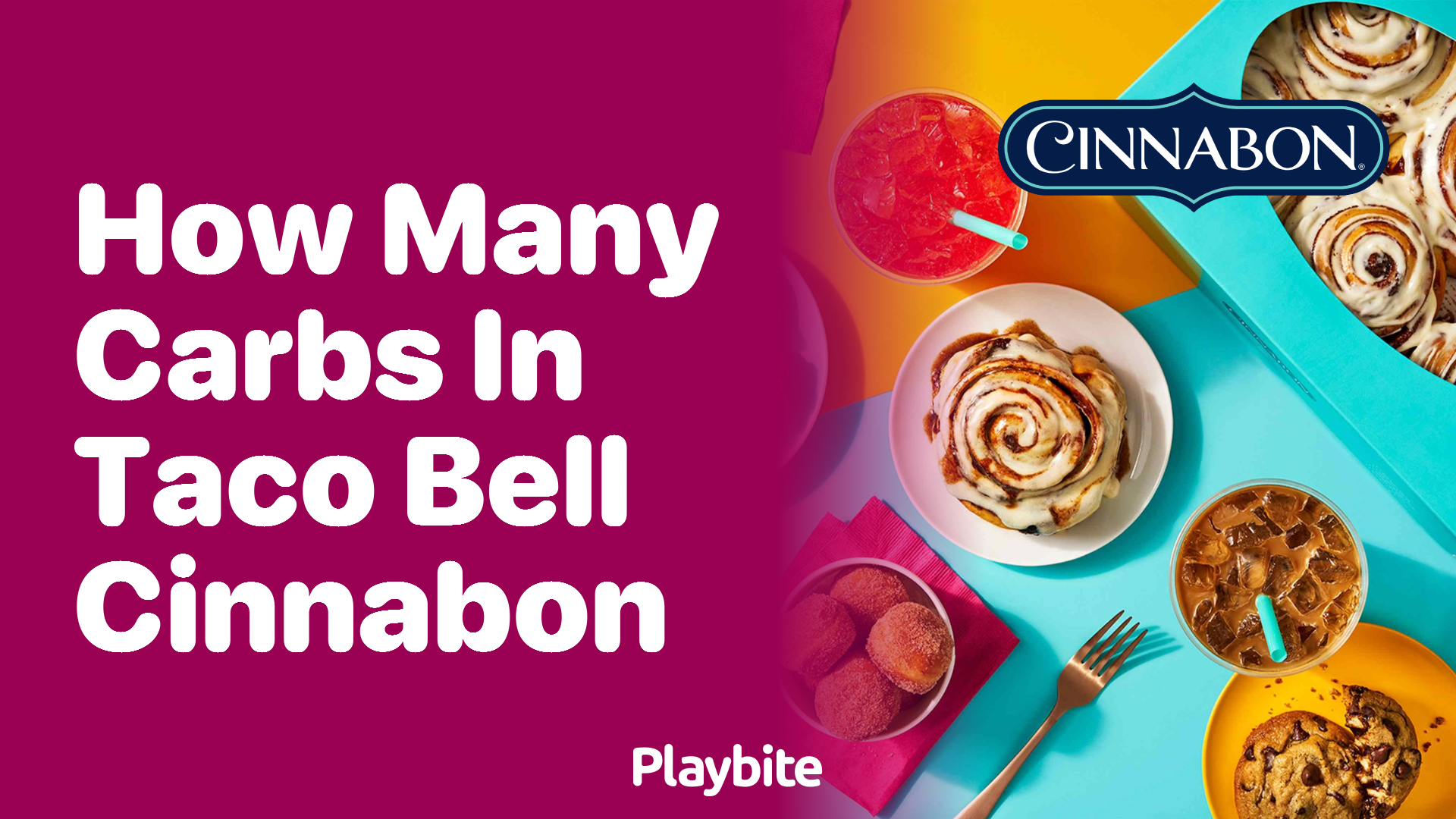 How Many Carbs Are in Taco Bell Cinnabon Delights?