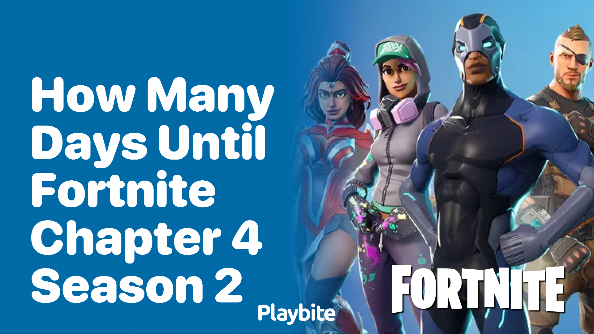 Counting Down: How Many Days Until Fortnite Chapter 4 Season 2?
