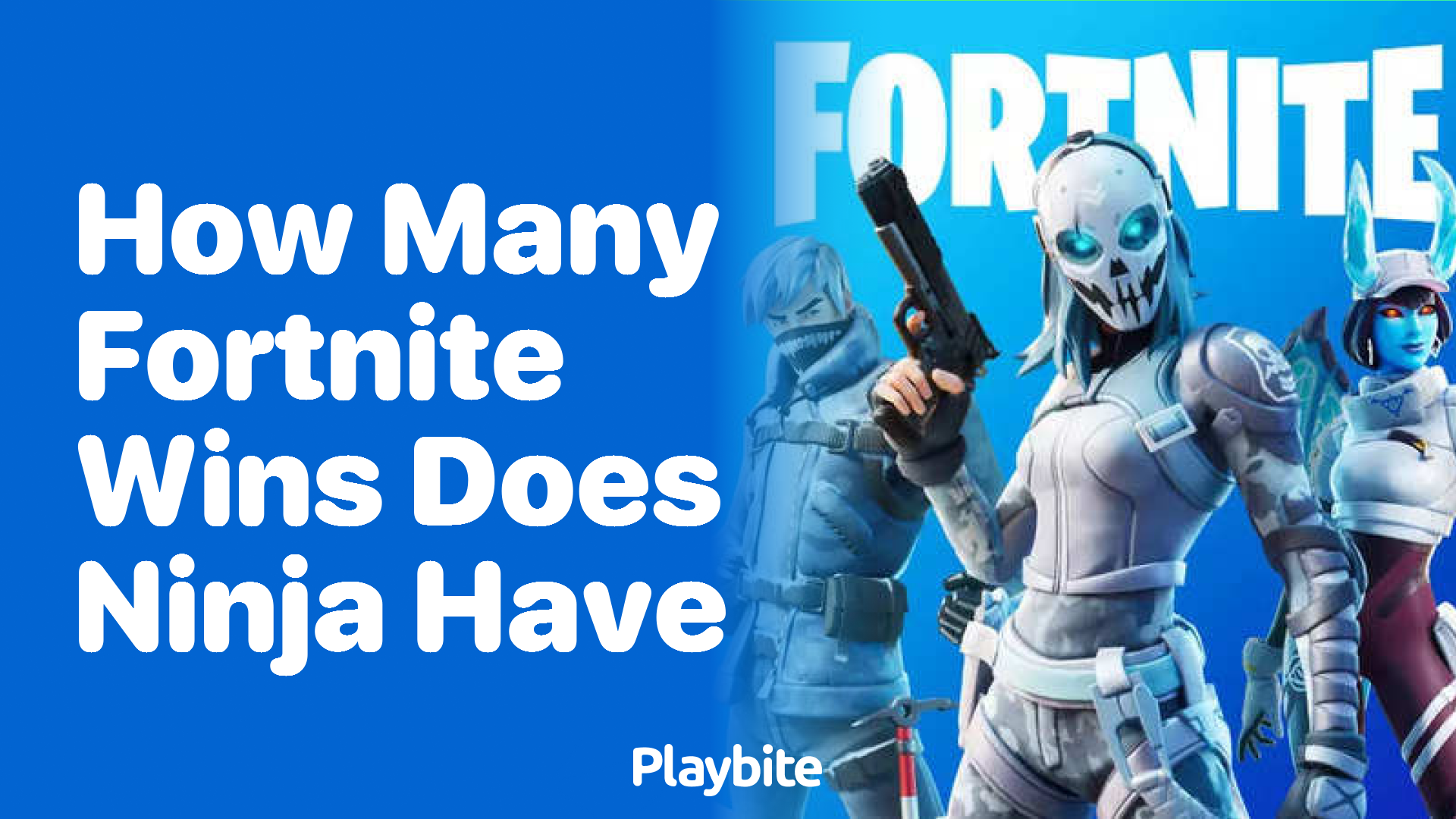 How Many Fortnite Wins Does Ninja Have?