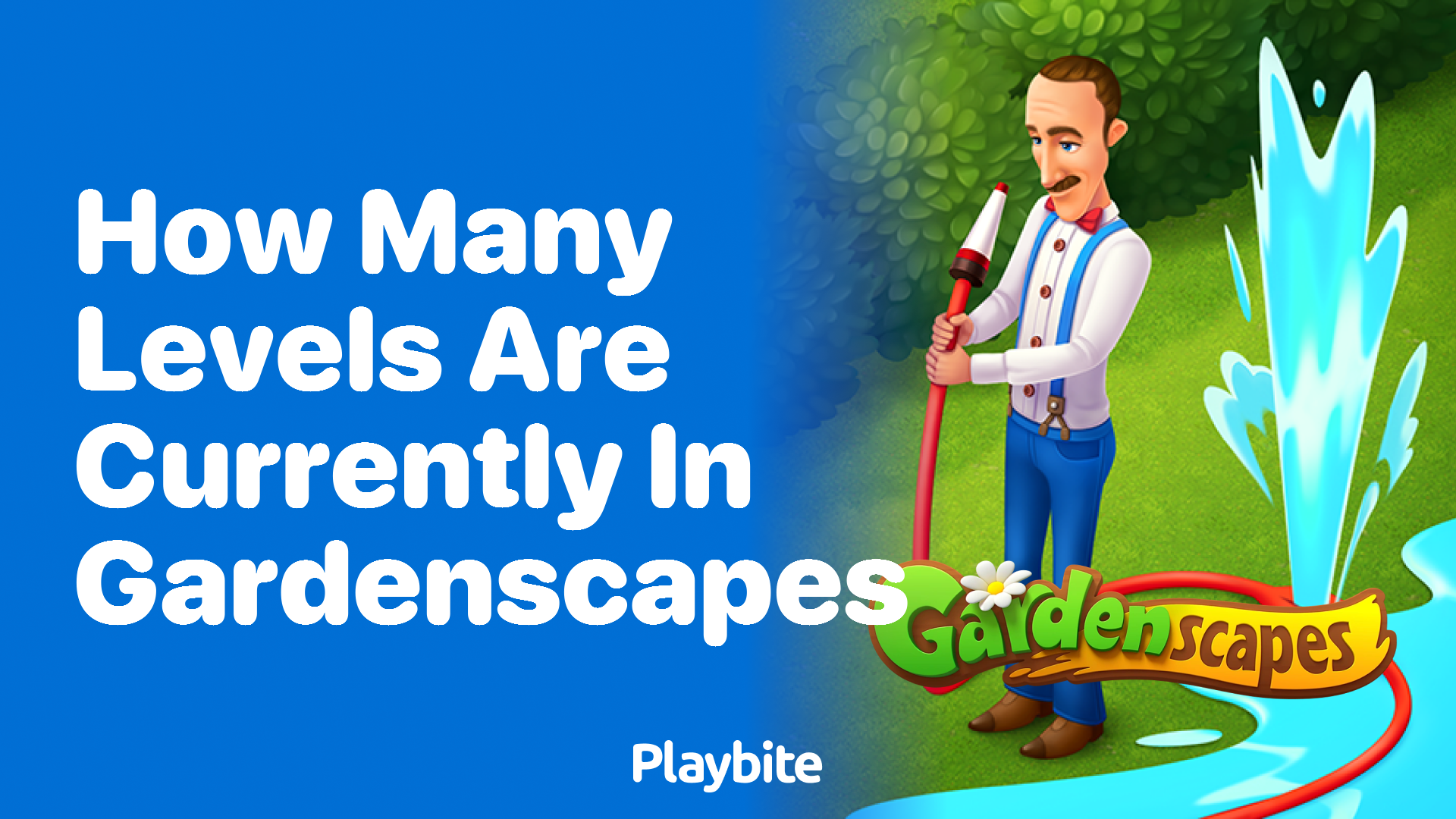 How Many Levels Are Currently in Gardenscapes?