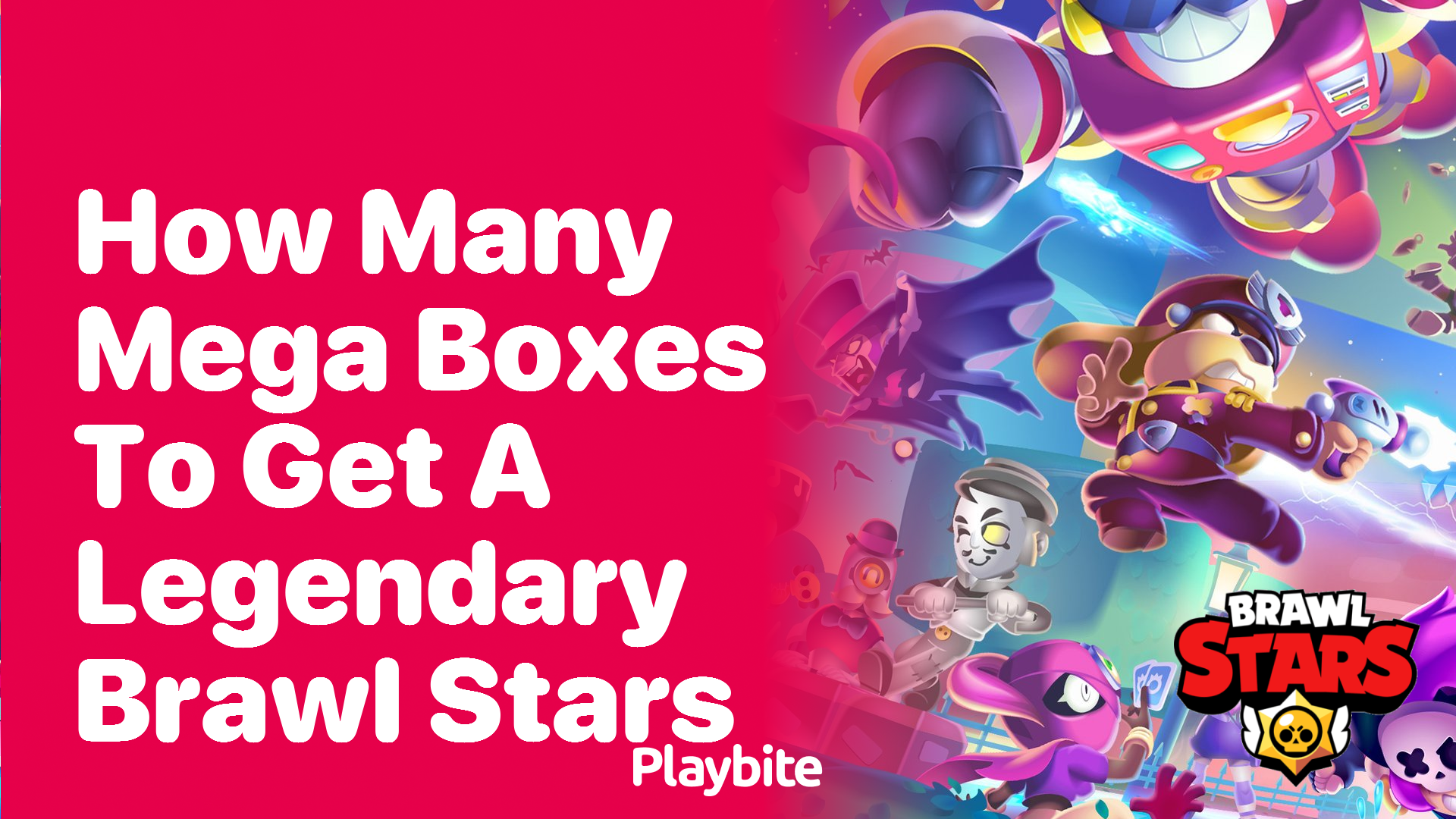 How Many Mega Boxes Does It Take to Get a Legendary in Brawl Stars?