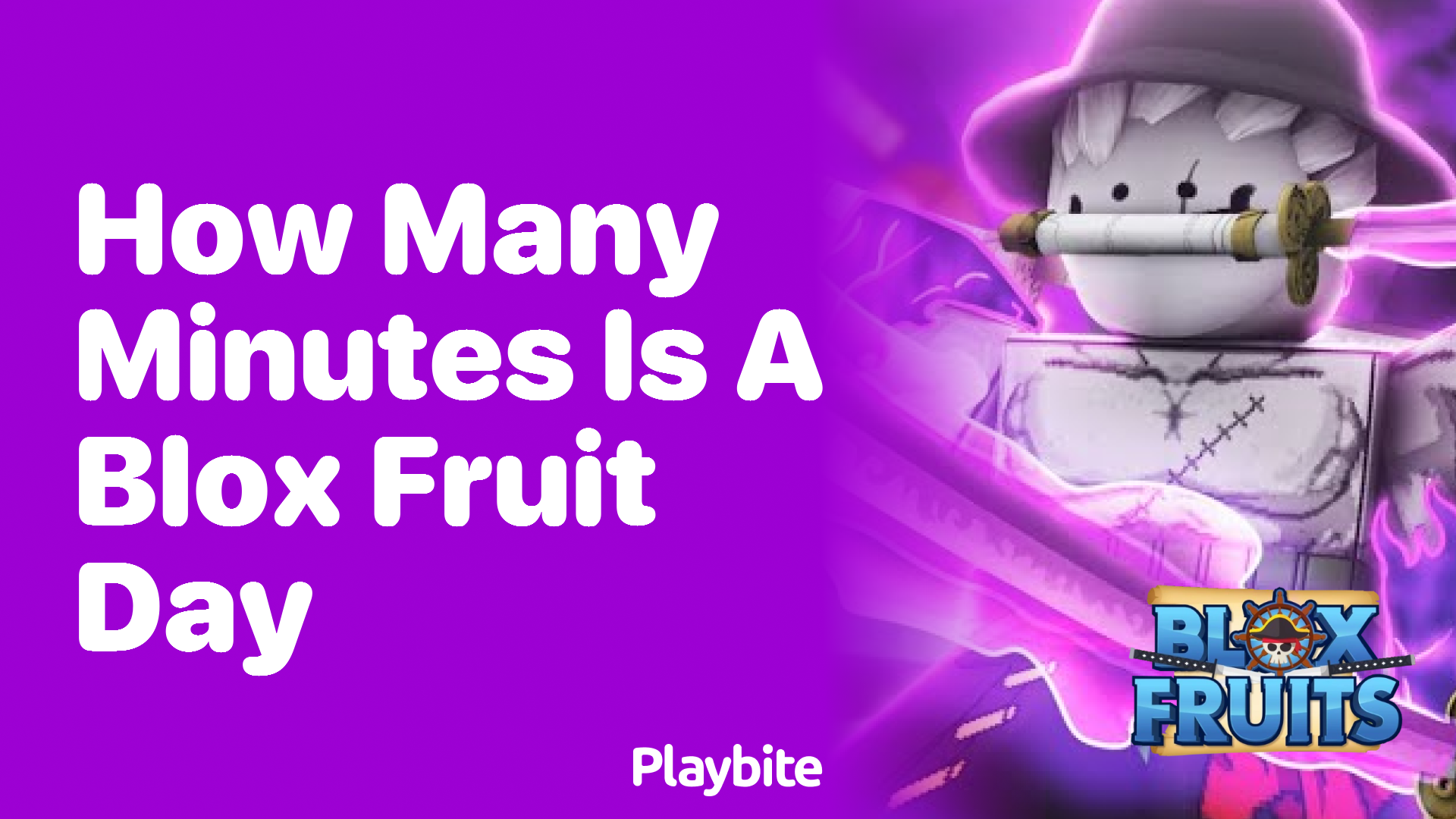 How Many Minutes is a Blox Fruit Day?