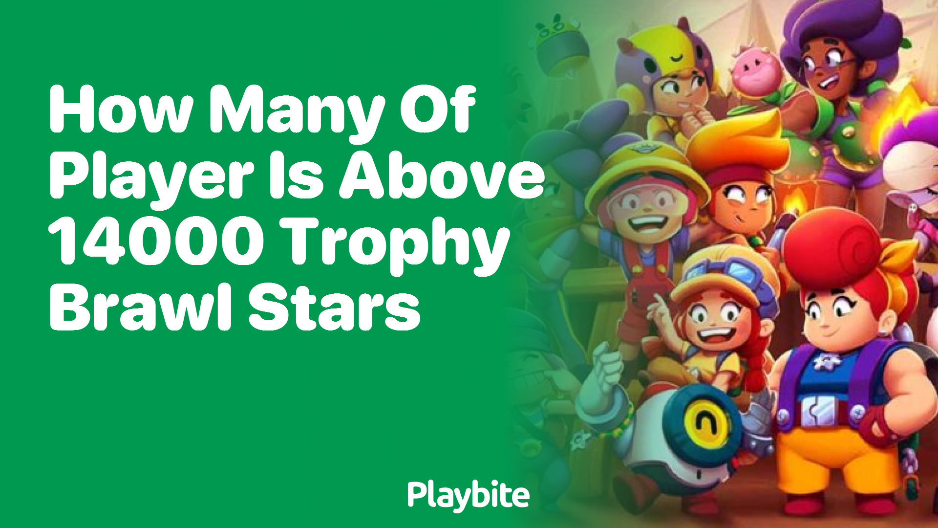 How Many Players Have Over 14000 Trophies in Brawl Stars?
