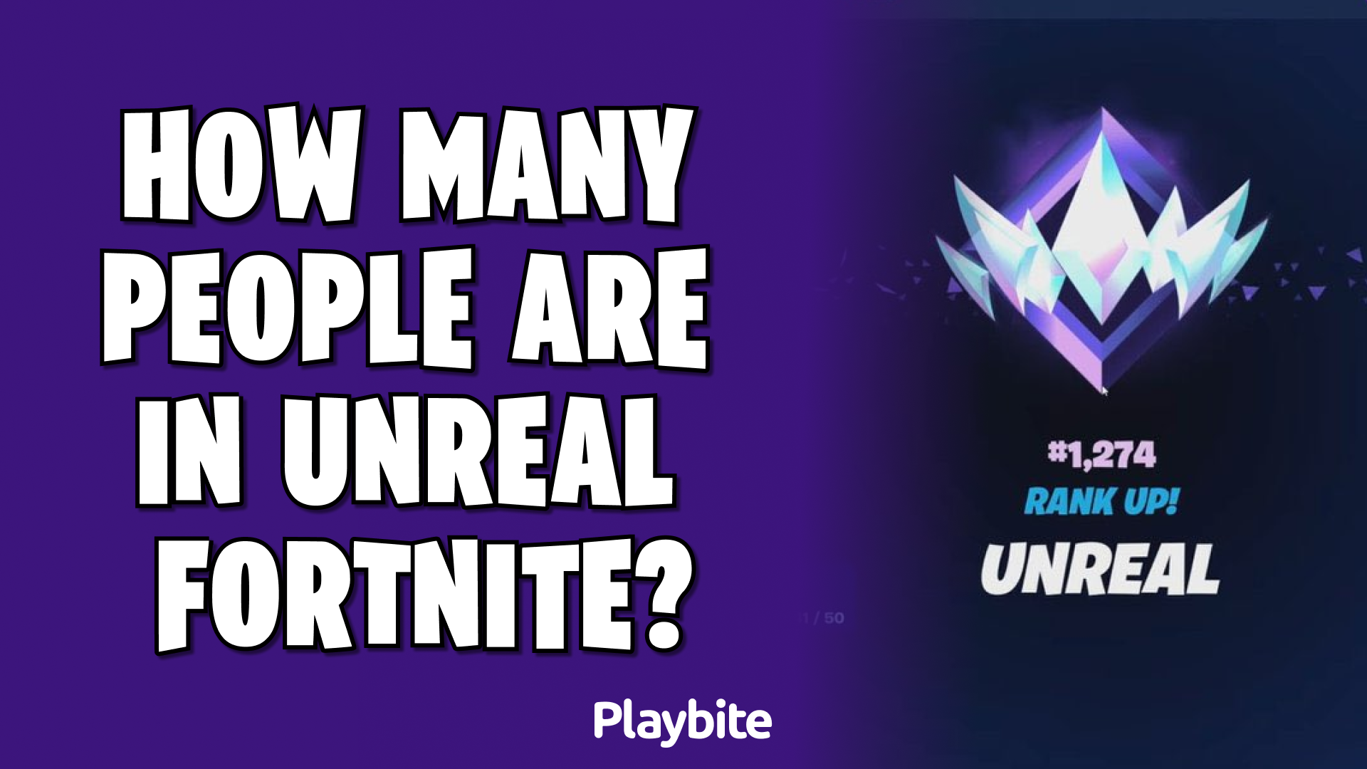 How Many People Are in Unreal Fortnite?