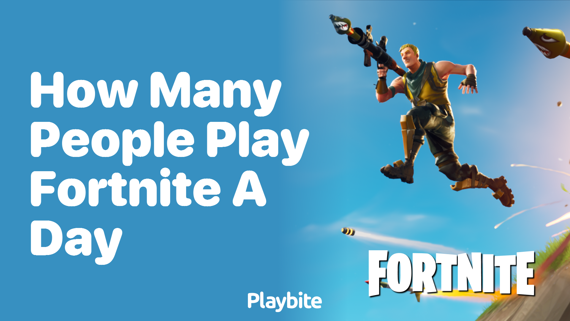How Many People Play Fortnite a Day?